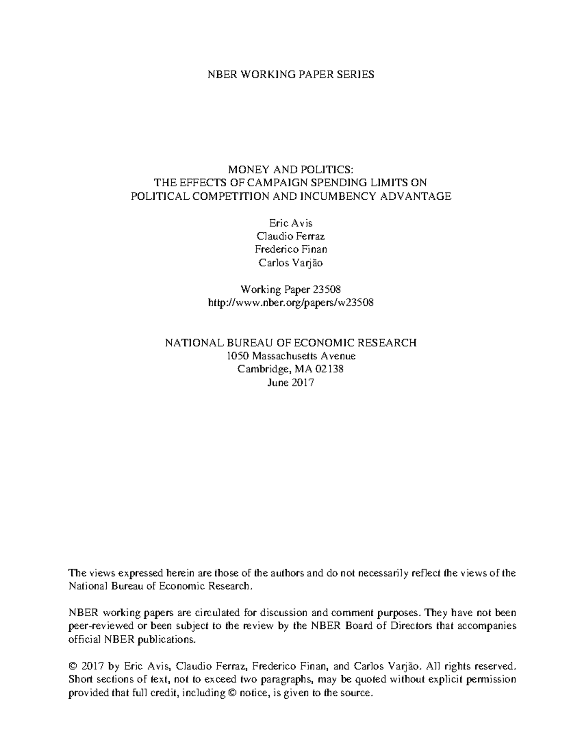 Money AND Politics - NBER WORKING PAPER SERIES MONEY AND POLITICS: THE ...