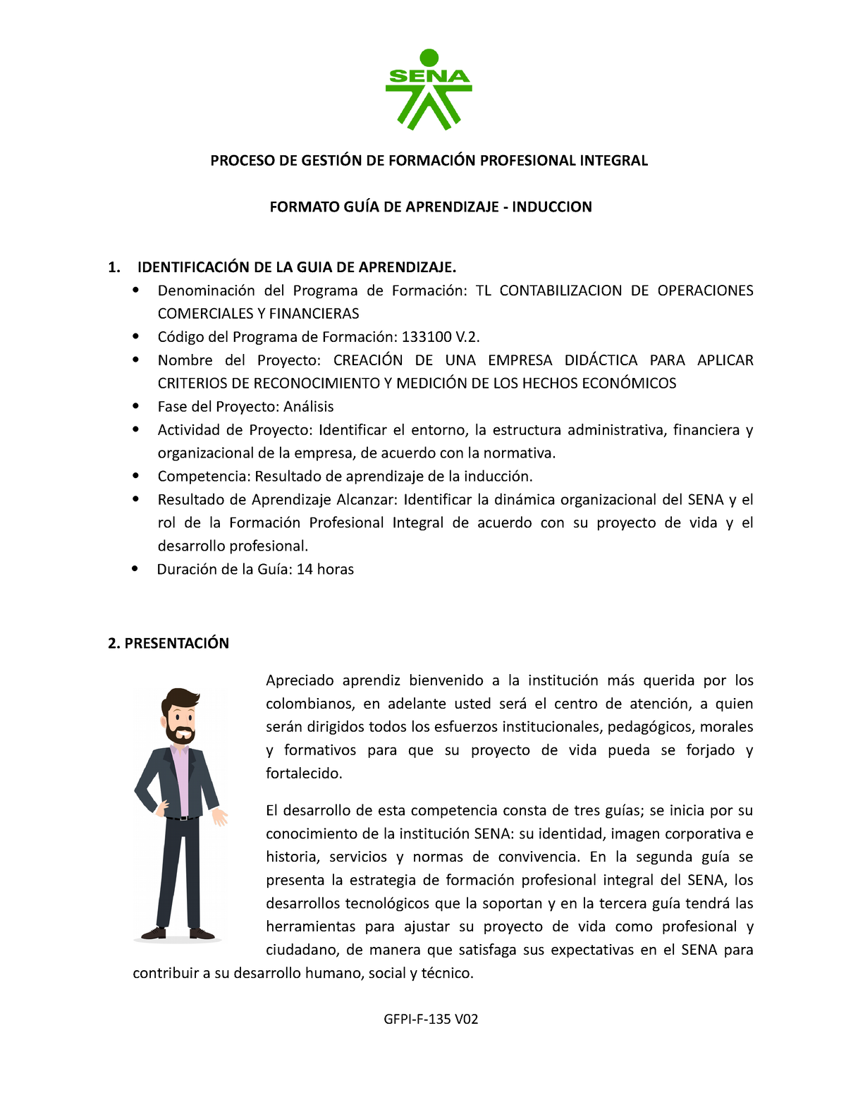 GFPI-F-135 Guía De Aprendizaje 1 Induccion - PROCESO DE GESTIÓN DE ...