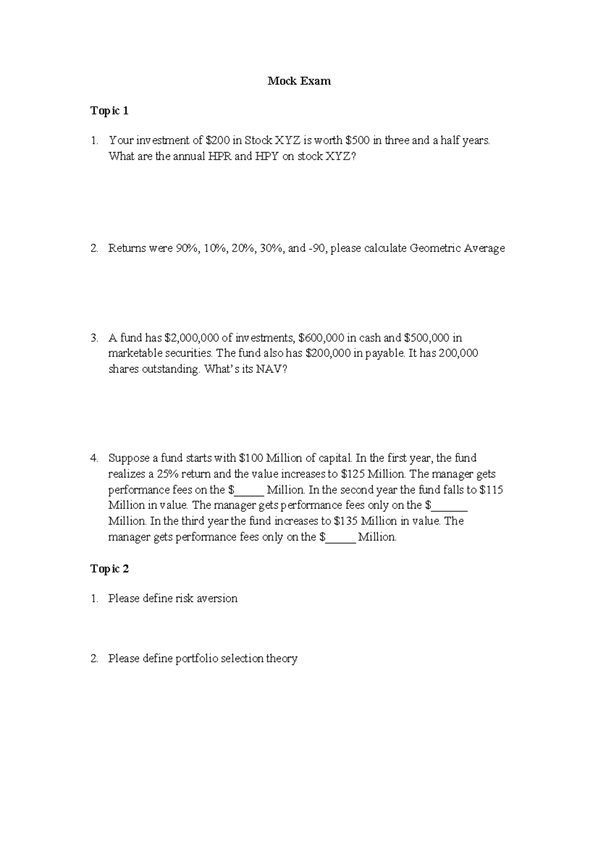 mock-exam-mock-exam-topic-1-your-investment-of-200-in-stock-xyz-is-worth-500-in-three-and-a