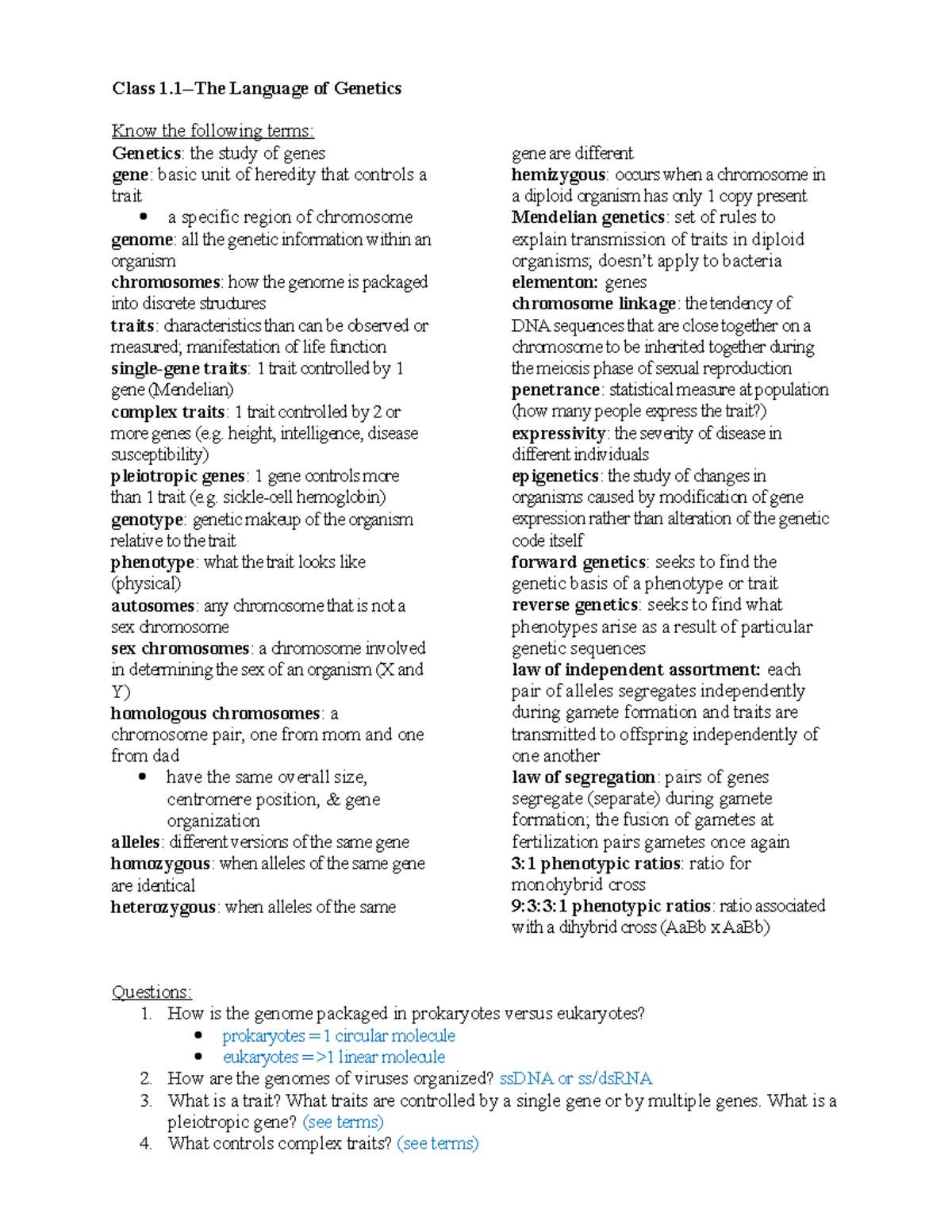 Exam 1 - Review - Class 1-The Language of Genetics Know the following ...