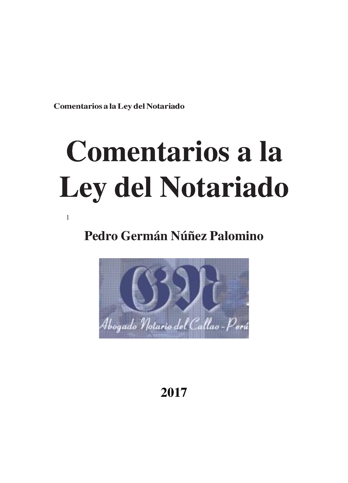 Comentarios A La Ley Del Notariado 2017 Comentarios A La Ley Del Notariado Comentarios A La 6682