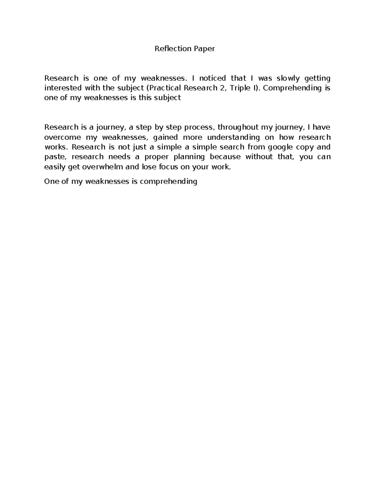 Reflection Paper - Reflection Paper Research is one of my weaknesses. I ...