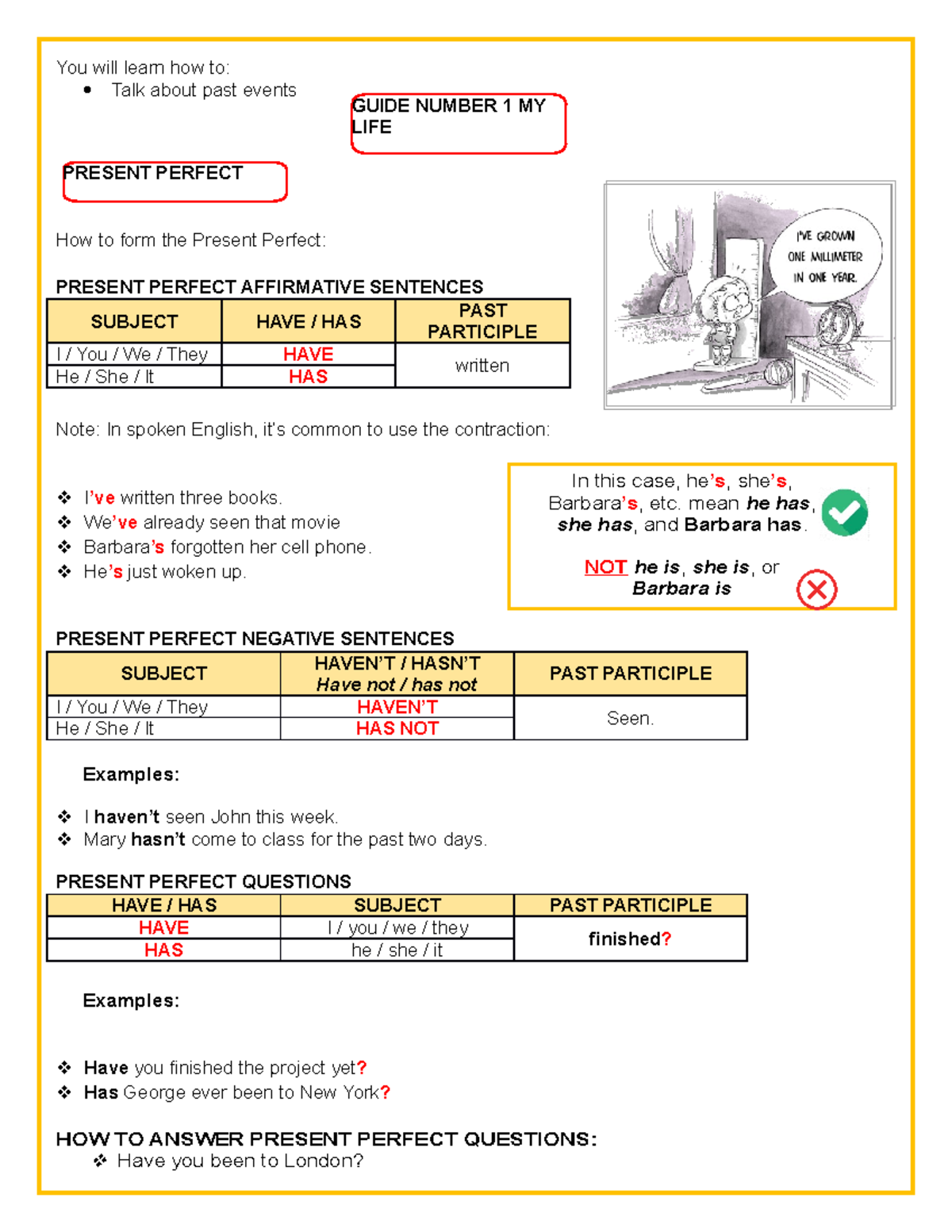 Guide Number 1 MY LIFE - actividad have has - PRESENT PERFECT You will ...