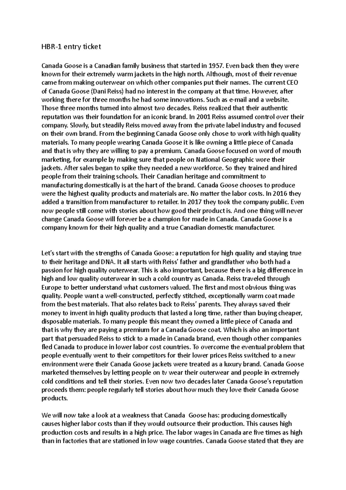 HBR1 Canada Goose DP HBR1 entry ticket Canada Goose is a Canadian