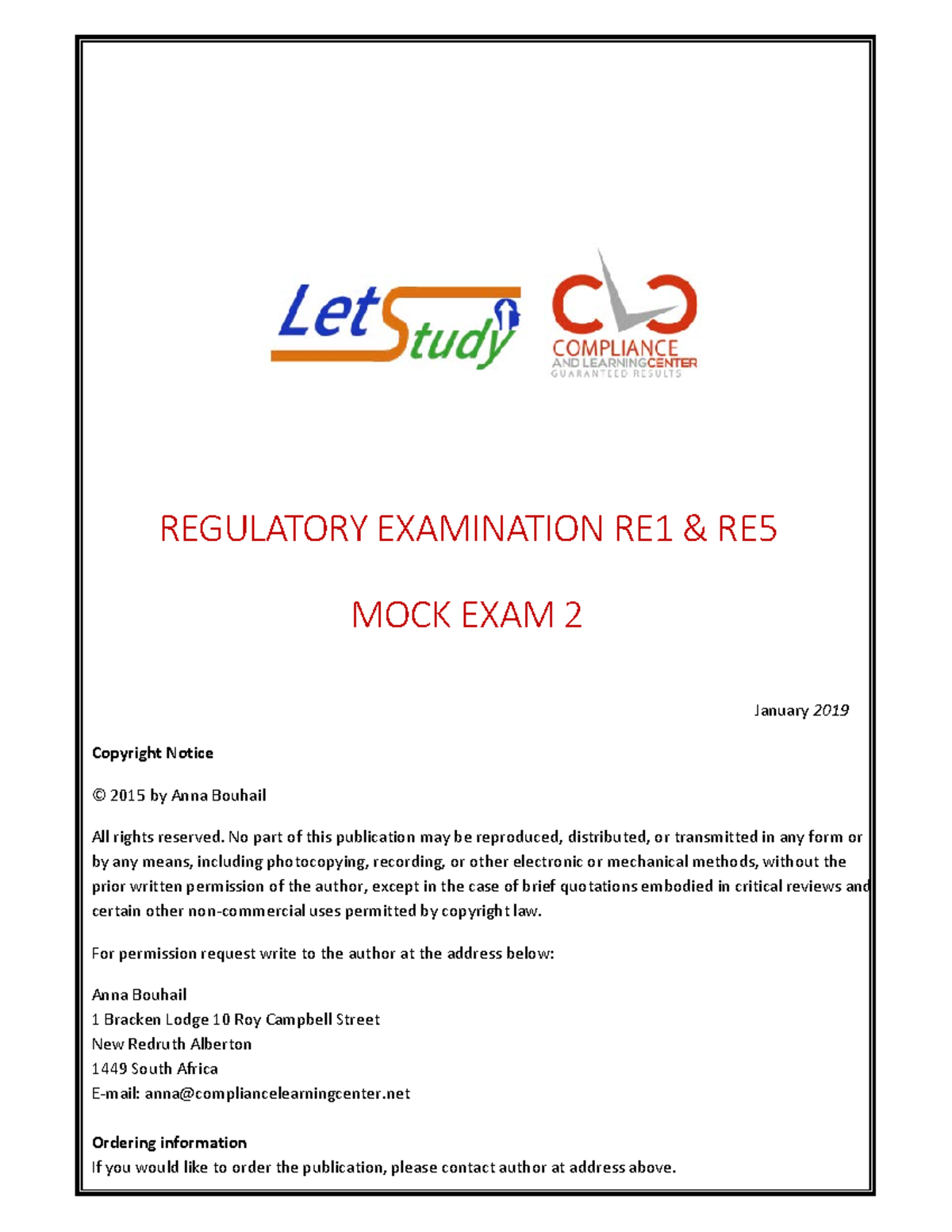 RE Mock Exam 2 Jan 2019 - Re 5 Exam - REGULATORY EXAMINATION RE1 & RE ...