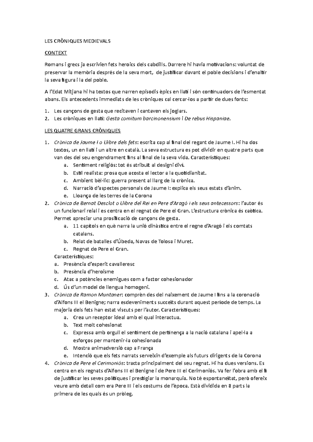 Resumen cròniques medievals - LES CRÒNIQUES MEDIEVALS CONTEXT Romans i ...