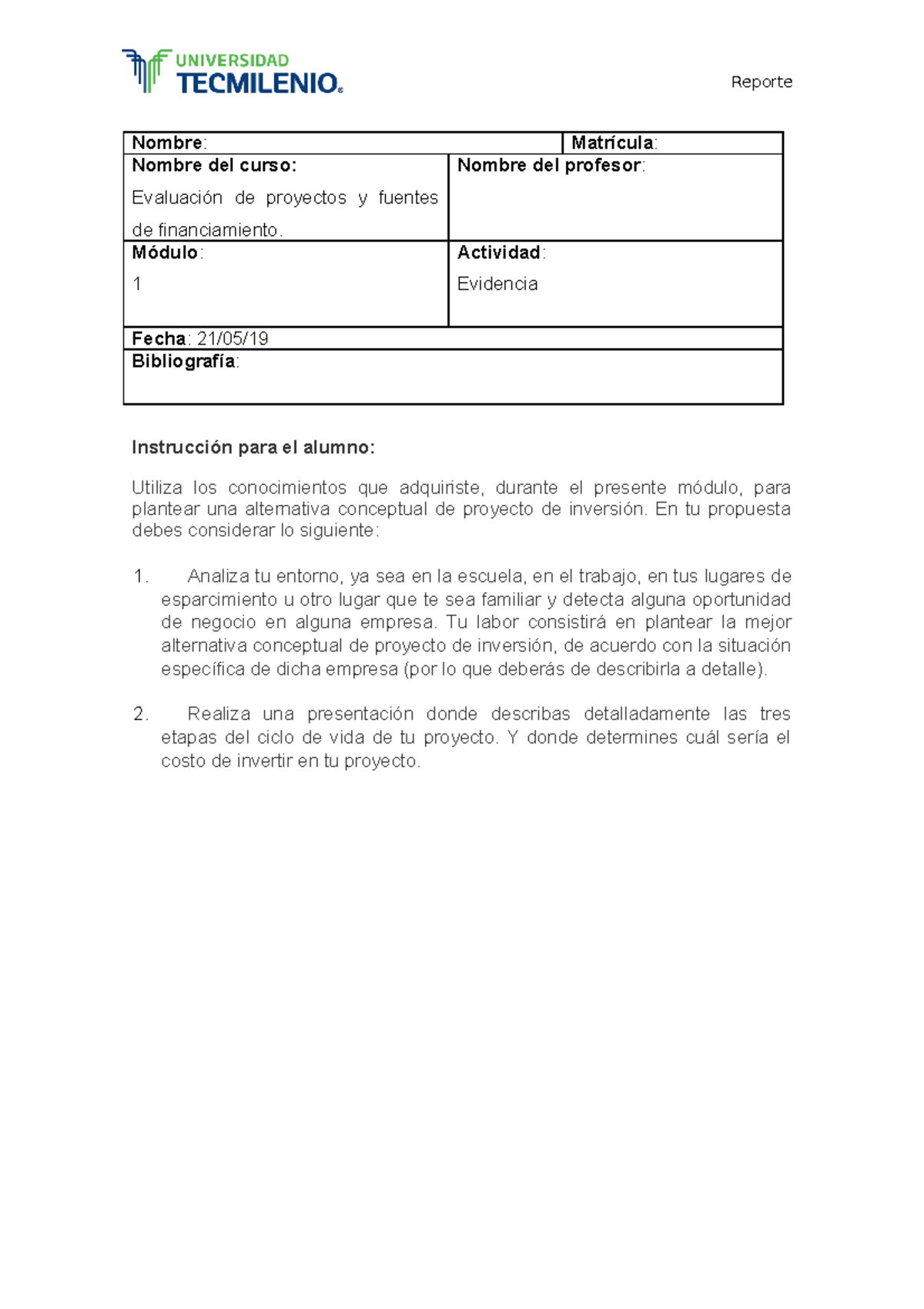 Evidencia 1 - Reporte Nombre: Nombre del curso: Matrícula: Nombre del ...