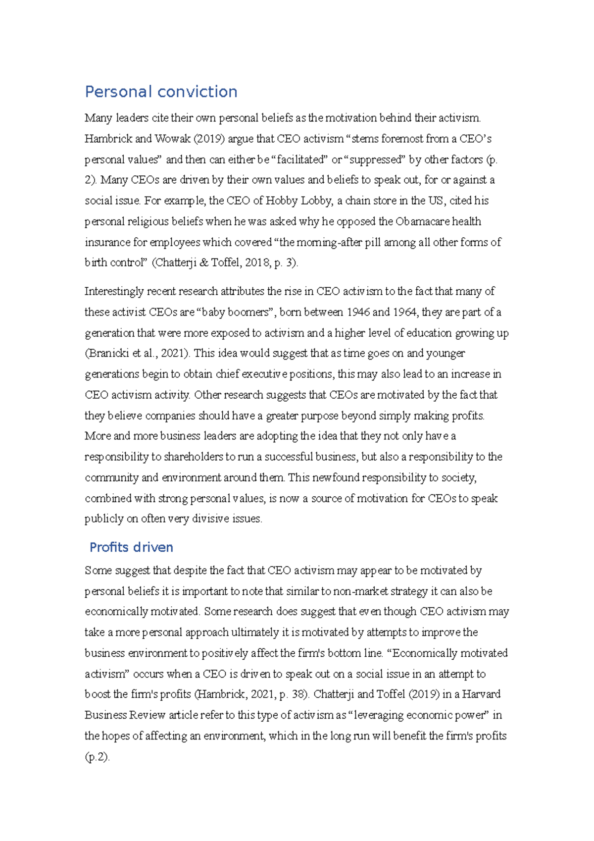 Personal conviction Personal conviction Many leaders cite their own