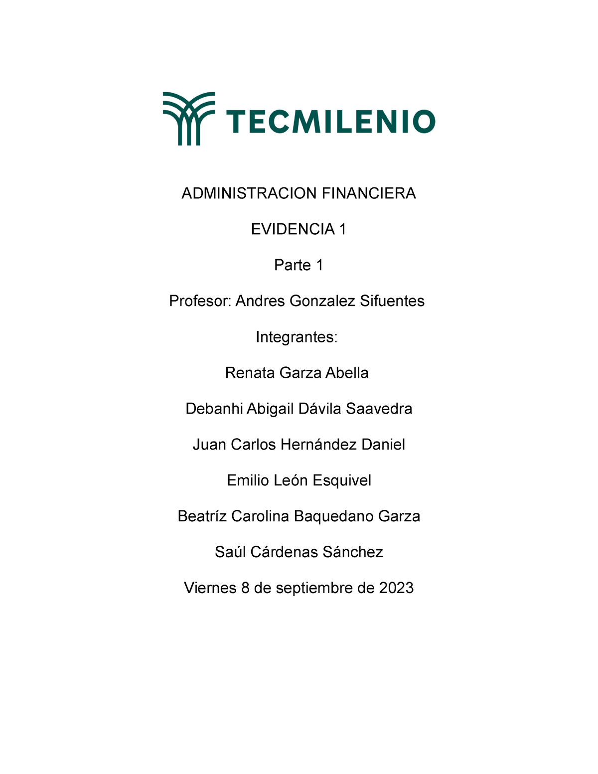 Avance 1. Evidencia 1. AF - ADMINISTRACION FINANCIERA EVIDENCIA 1 Parte ...