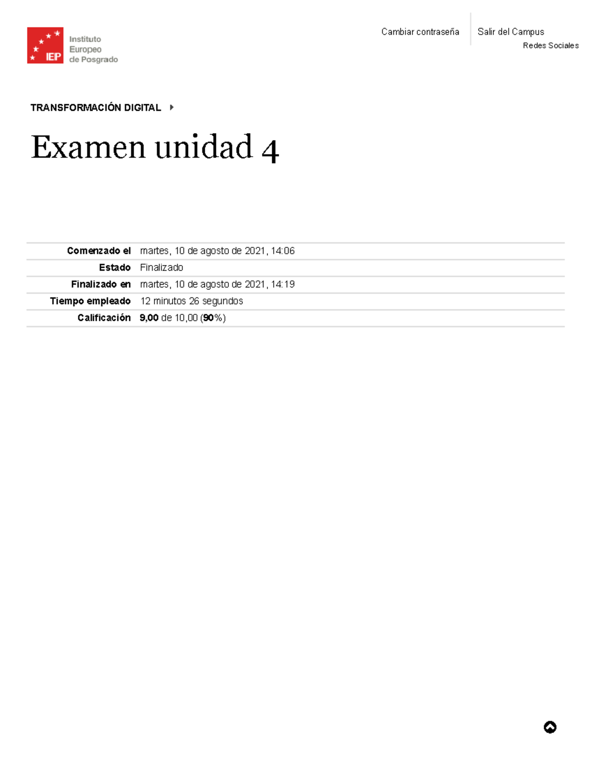 Examen Unidad 4 - Comenzado el martes, 10 de agosto de 2021, 14: Estado ...