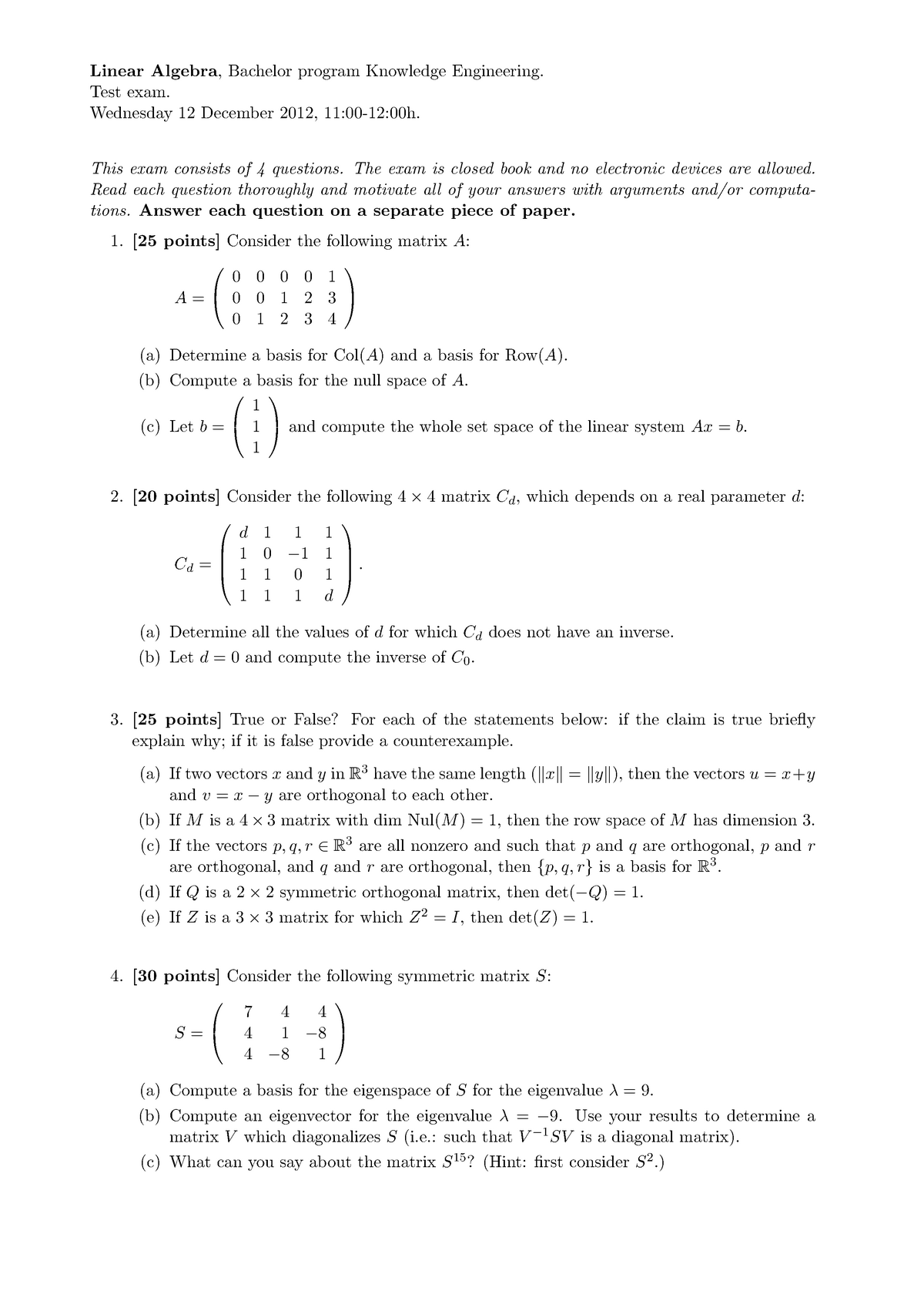 Exam December 14, 2012, Questions - Linear Algebra, Bachelor Program ...