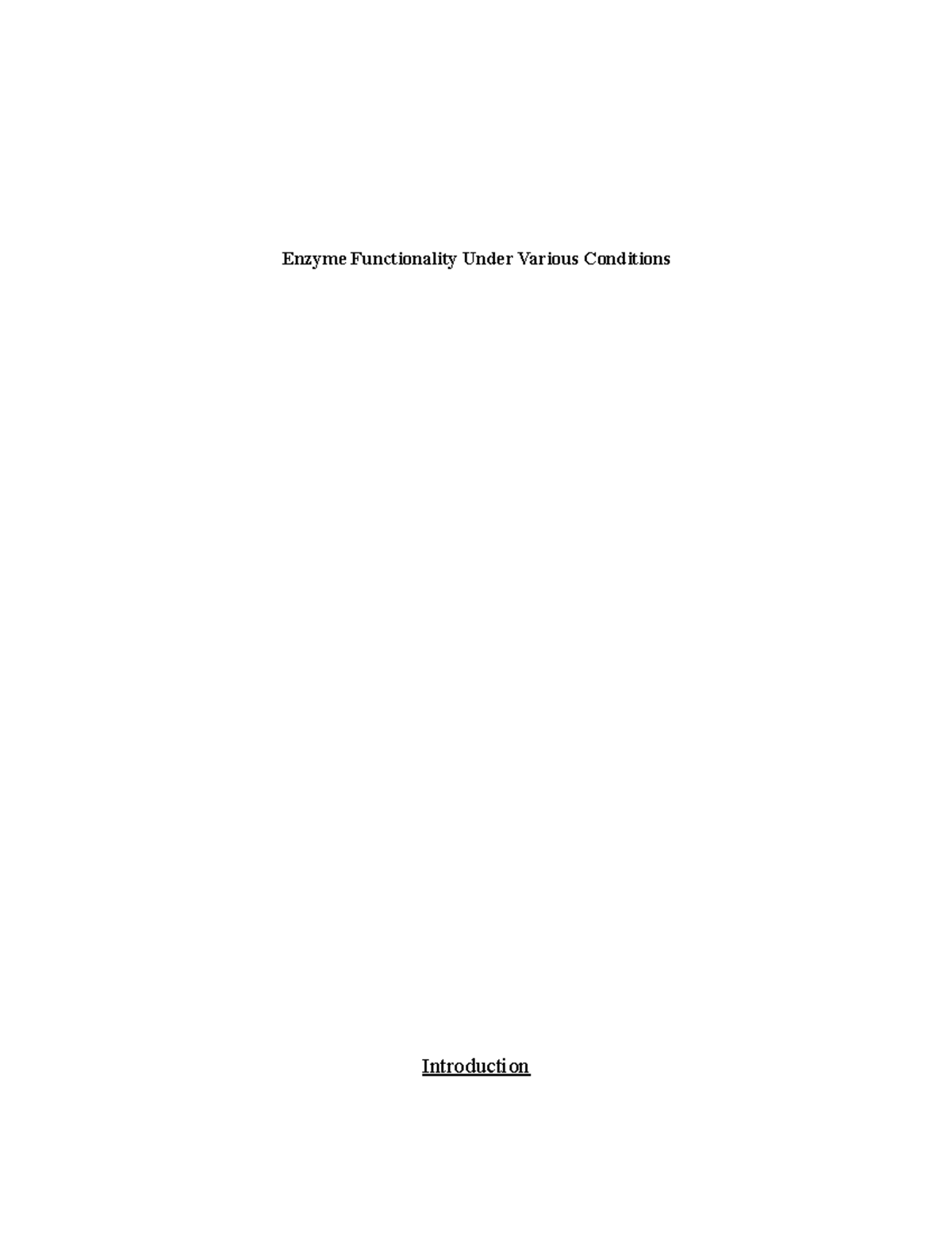 Enzyme Lab Report Enzyme Functionality Under Various Conditions