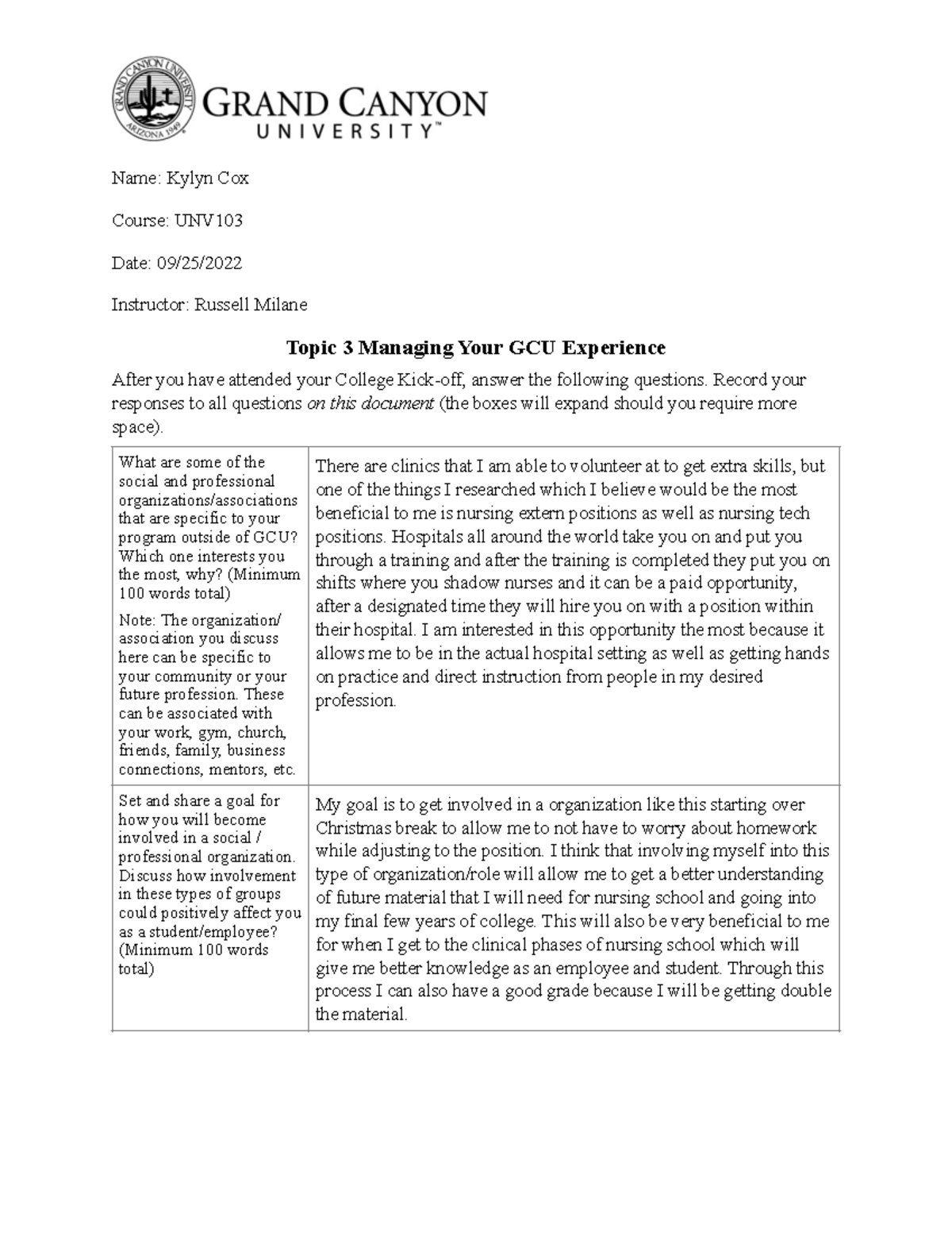 Gcu experience worksheet - Name: Kylyn Cox Course: UNV Date: 09/25 ...