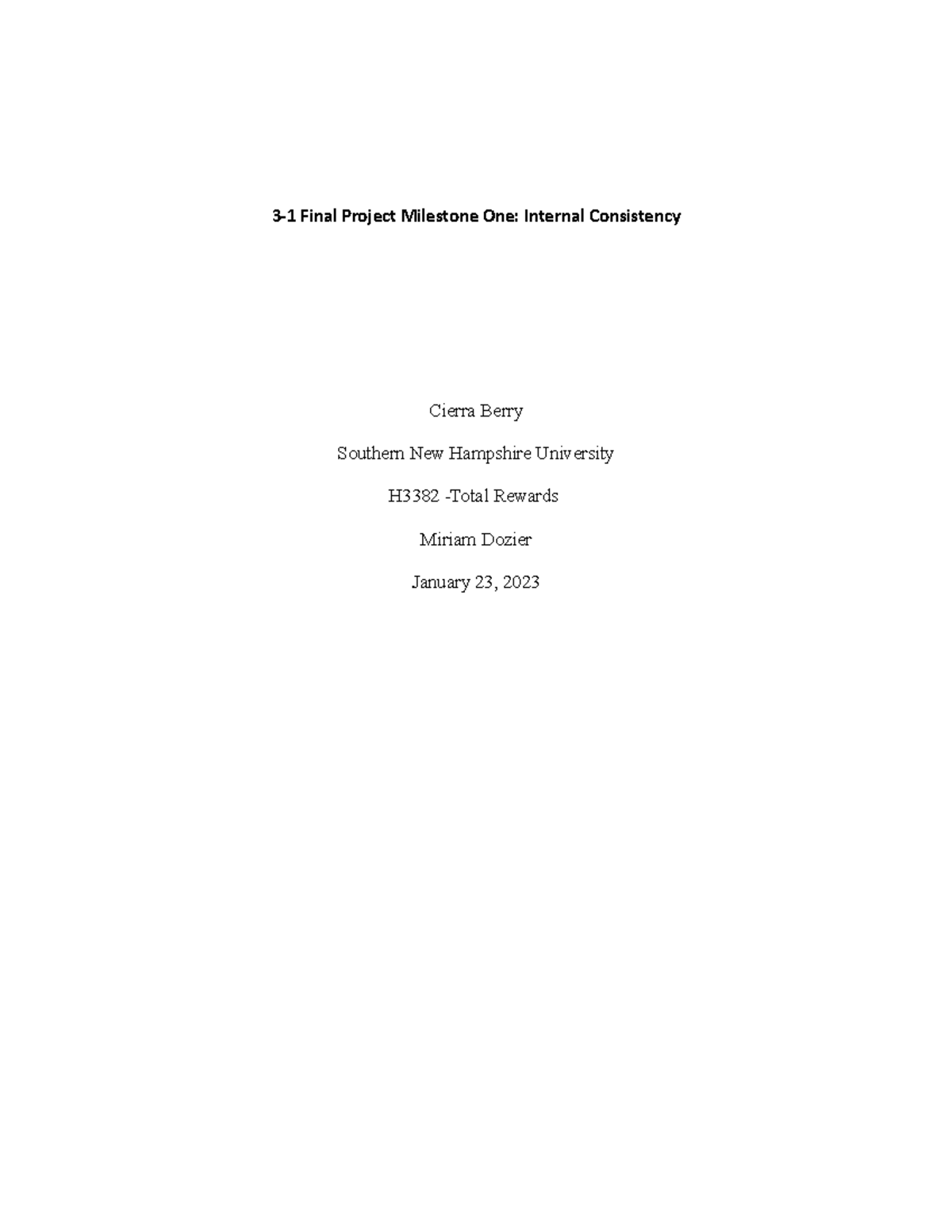 3-1 Final Project Milestone One - Internal Consistency - 3-1 Final ...