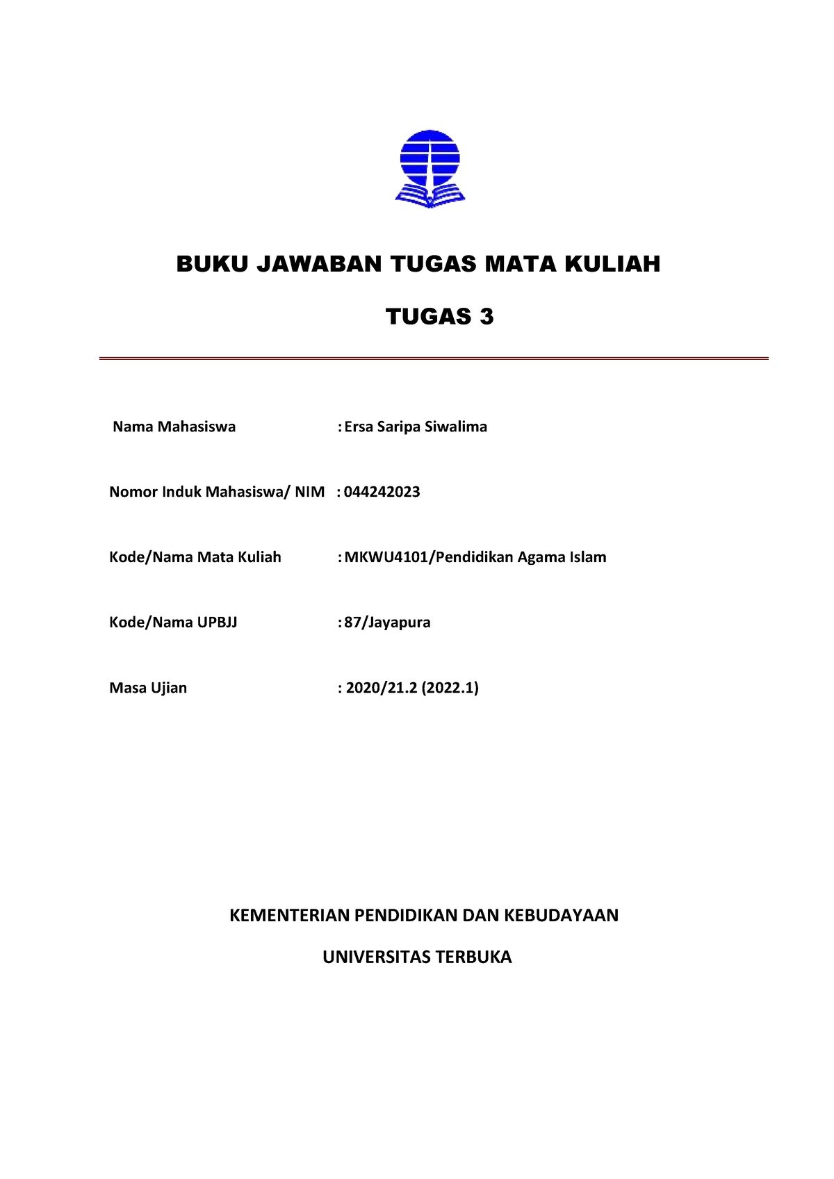 MKWU4101 Pendidikan Agama Islam - BUKU JAWABAN TUGAS MATA KULIAH TUGAS ...