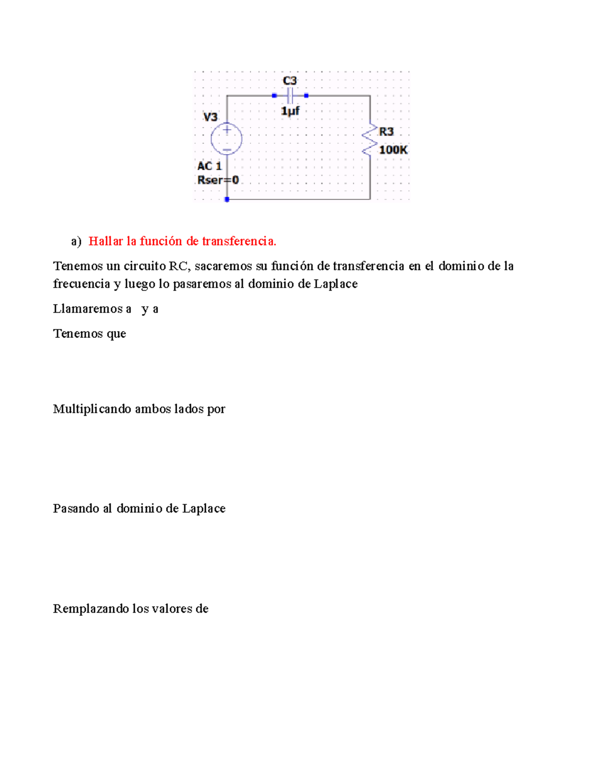 Filtros Control L A Hallar La Función De Transferencia Tenemos Un Circuito Rc Sacaremos 0997