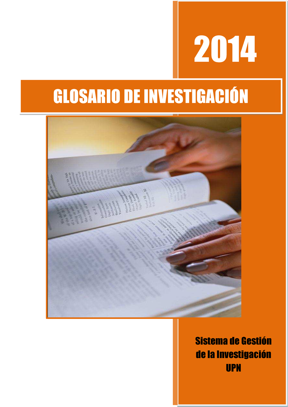 Glosario DE Investigacion - 2014 2014 GLOSARIO DE INVESTIGACIÓN Sistema ...