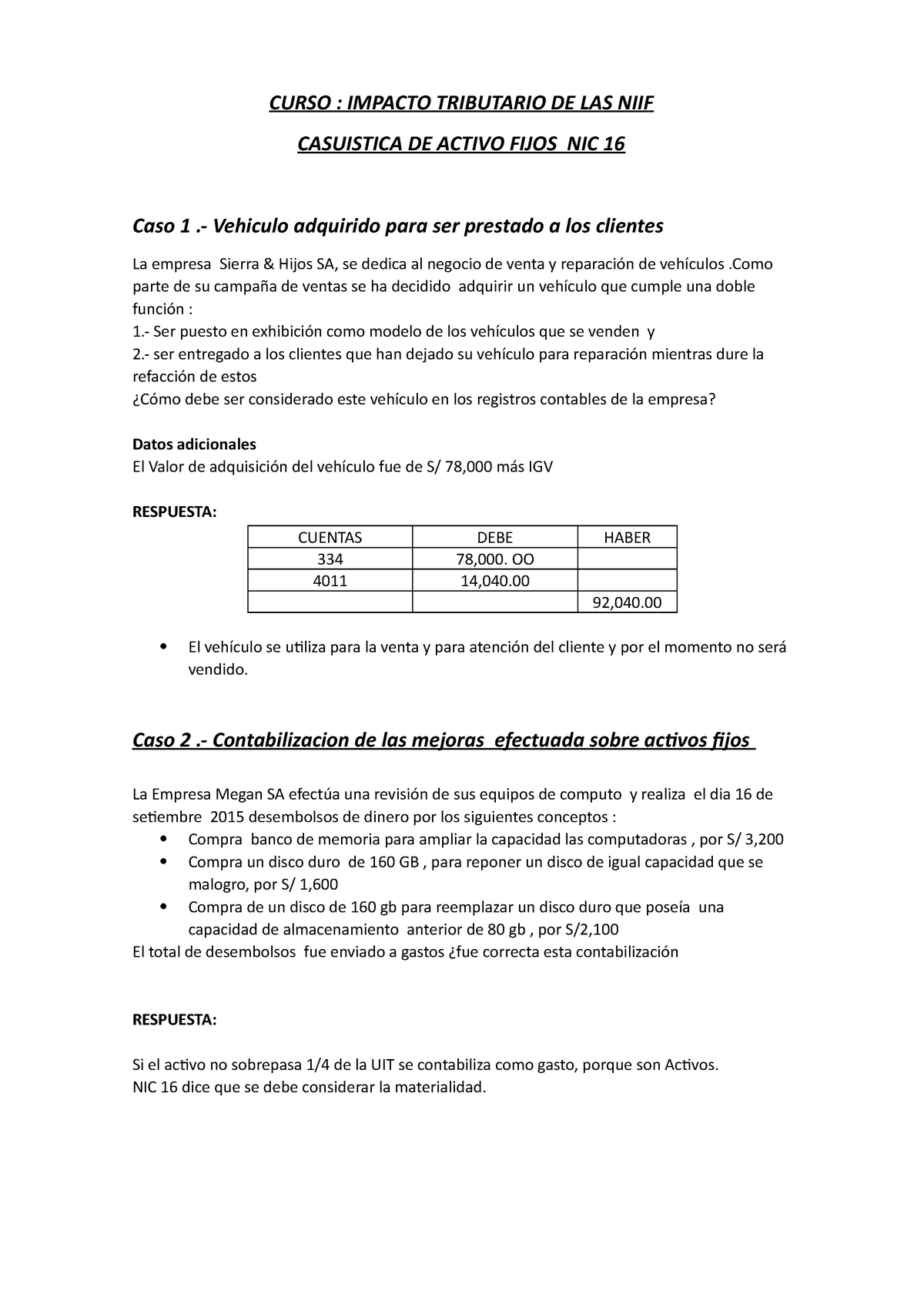 Caso Practico Nic 16 Curso Impacto Tributario De Las Niif Casuistica De Activo Fijos Nic 16 3679