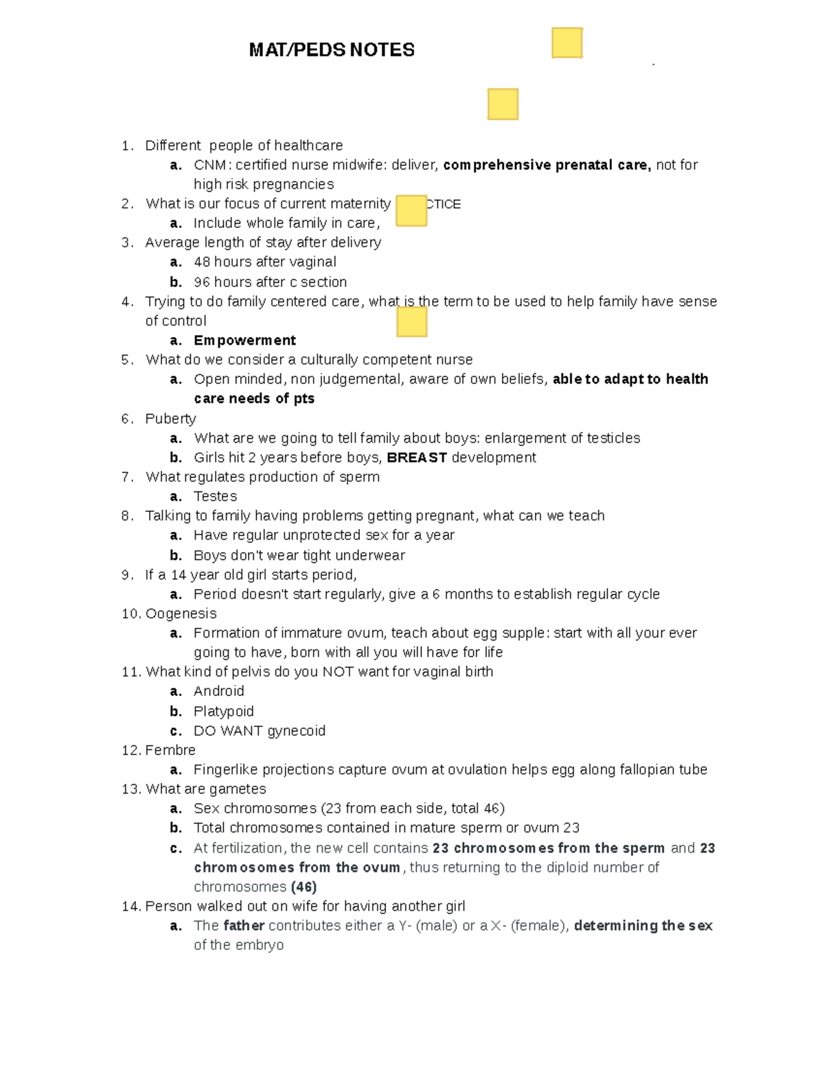 Mat Peds Notes The second set is from quizlet, SOOOO MUCH INFO HERE