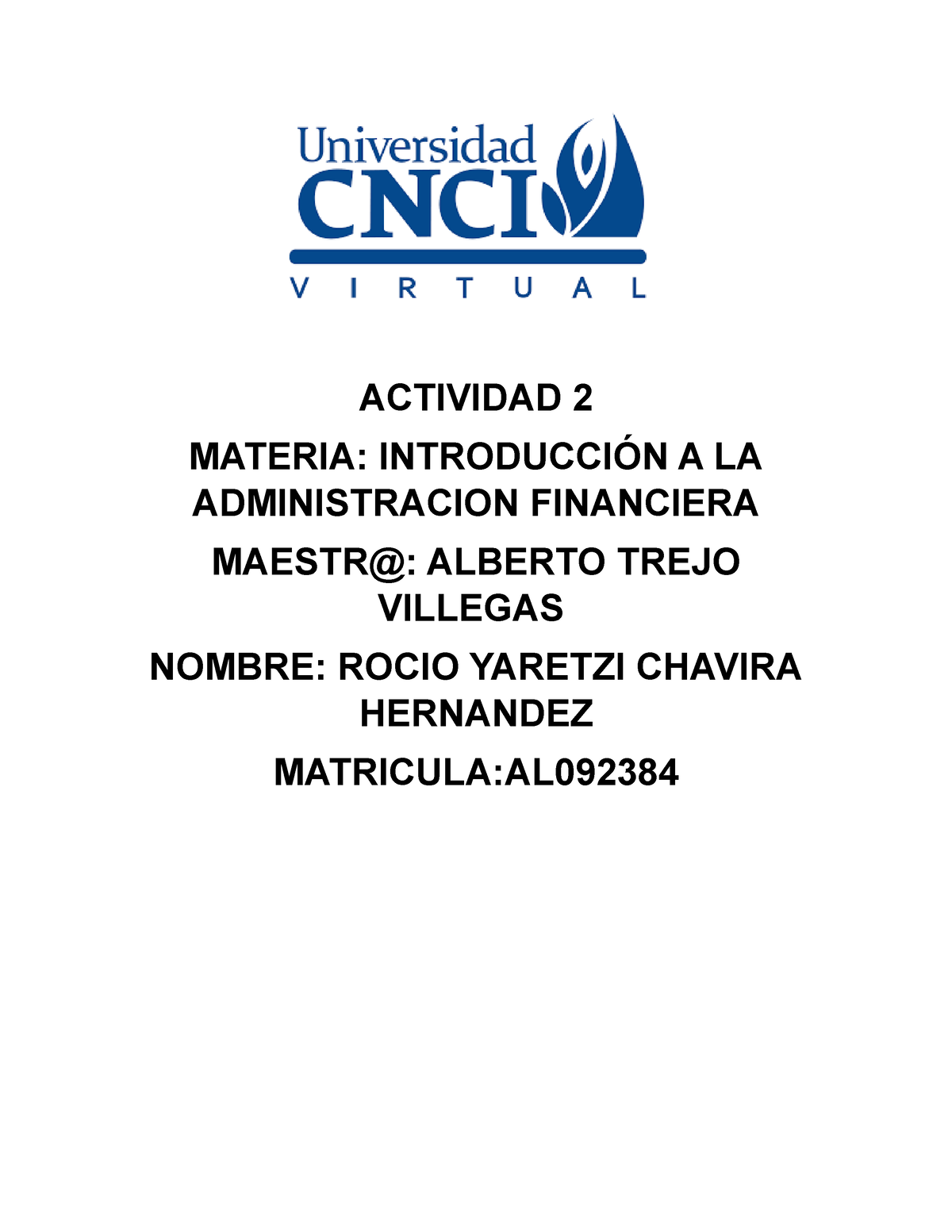 Act 2 Introduccion A La Administracion Financiera - ACTIVIDAD 2 MATERIA ...