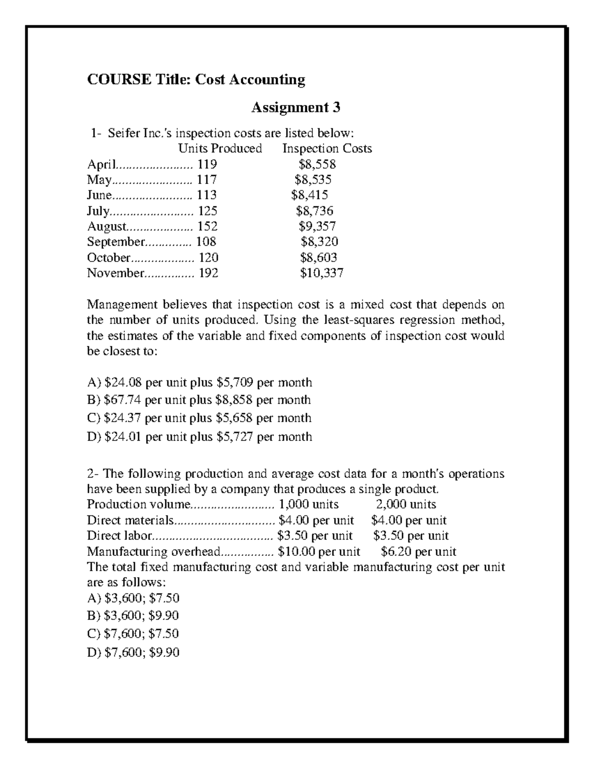 Assignment 3 - COURSE Title: Cost Accounting Assignment 3 1- Seifer Inc ...