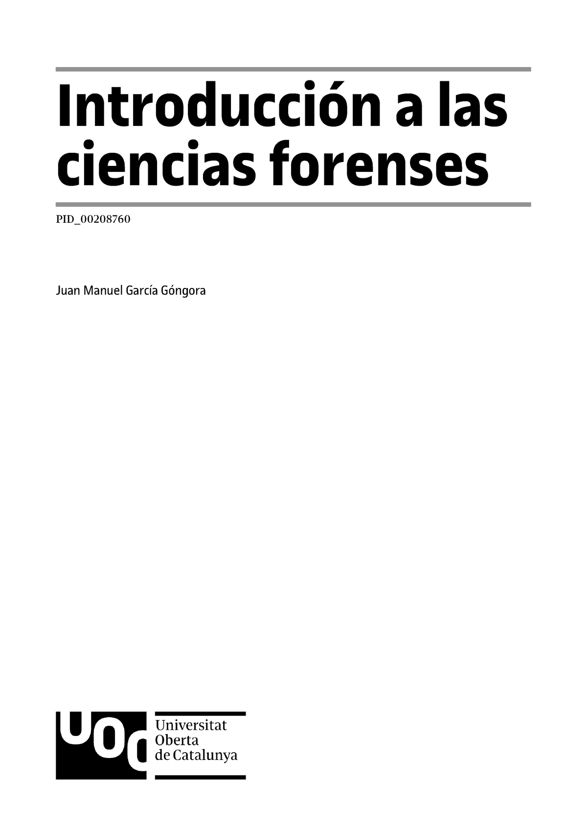 Modulo 1 - Introduccion a las ciencias forenses - Introducción a las ciencias  forenses PID_ Juan - Studocu