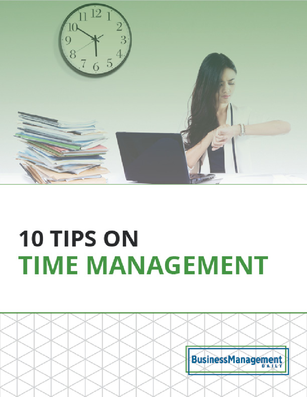 10 Time Management Tips - 10 Time Management Tips: A how-to guide on ...