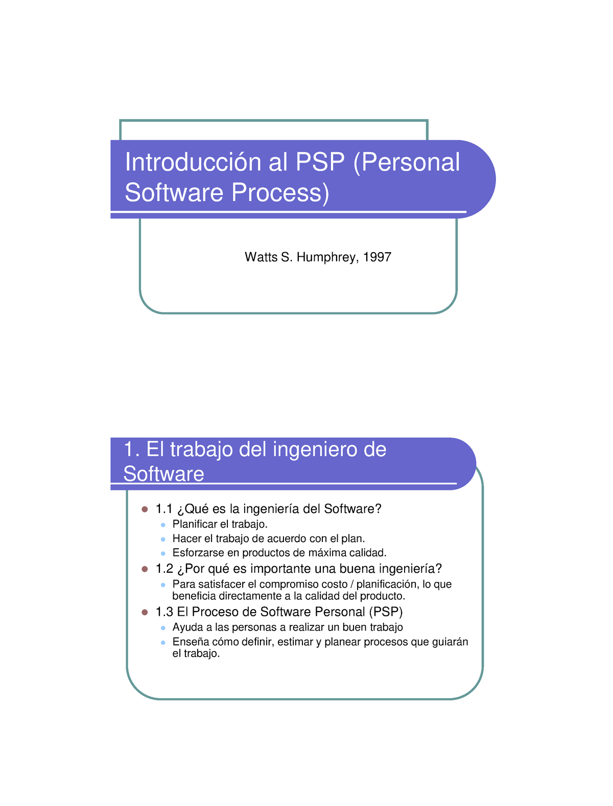 2 Metodología Psp Parte 2 Introducción Al Psp Personal Software Process Watts S Humphrey 5942