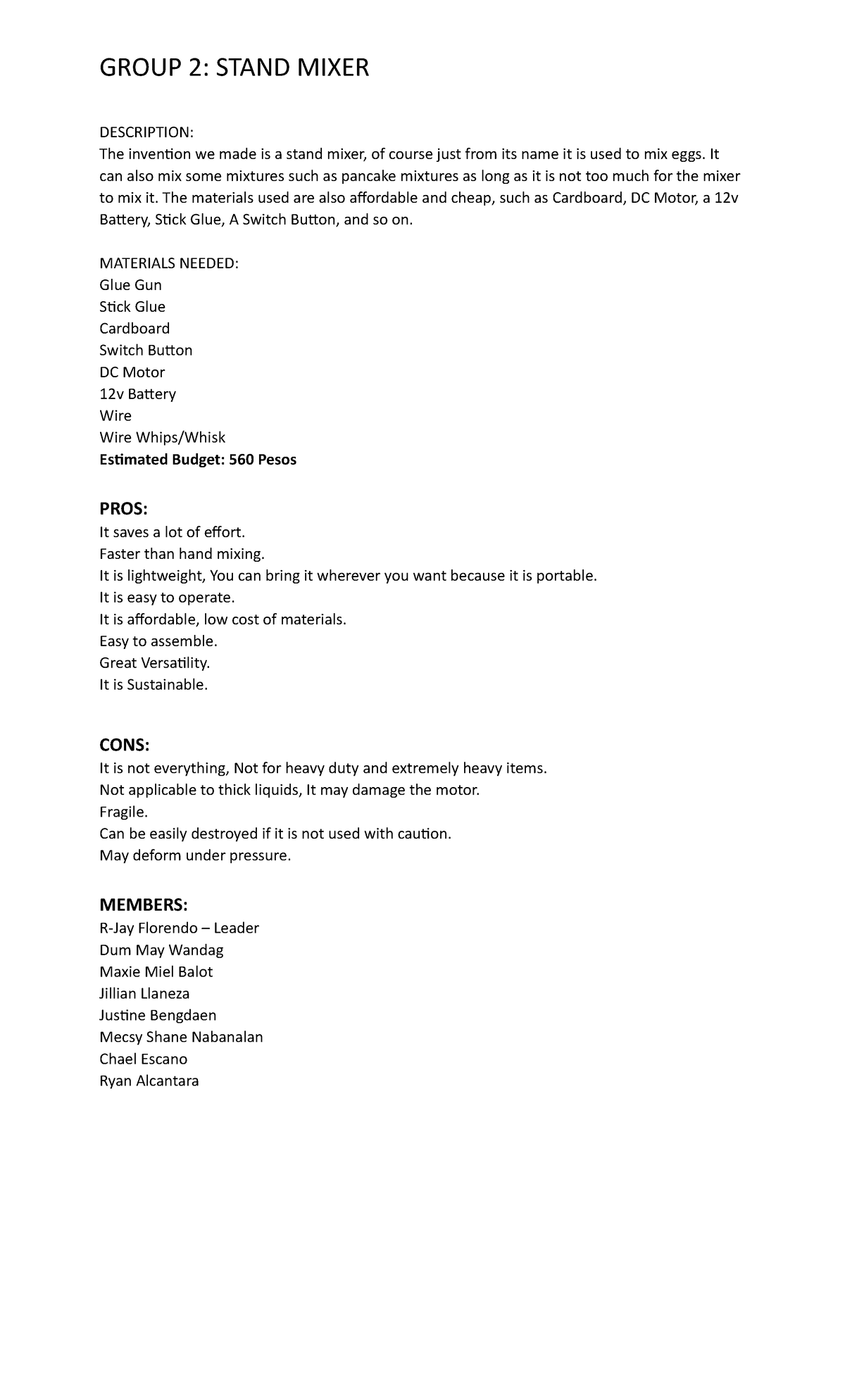 Description - GROUP 2: STAND MIXER DESCRIPTION: The invention we made ...