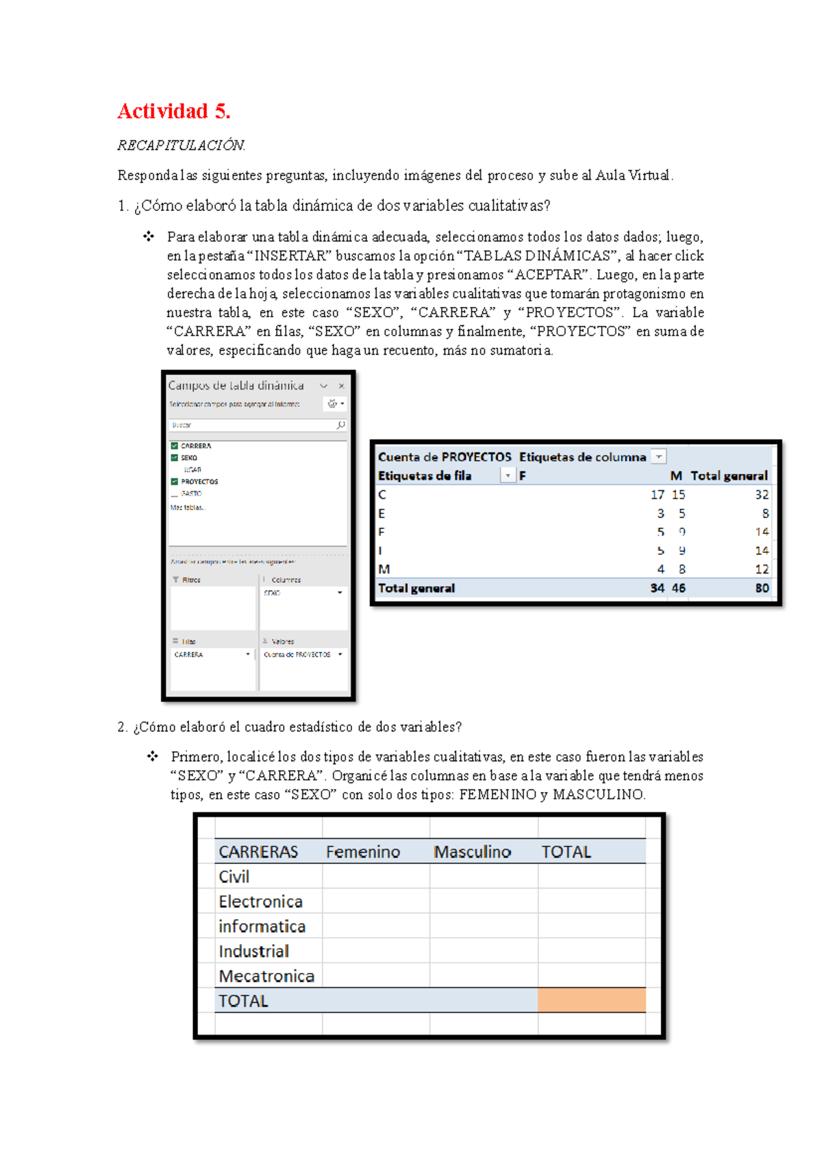 Recapitulación - Arcelles - Actividad 5. RECAPITULACIÓN. Responda las ...