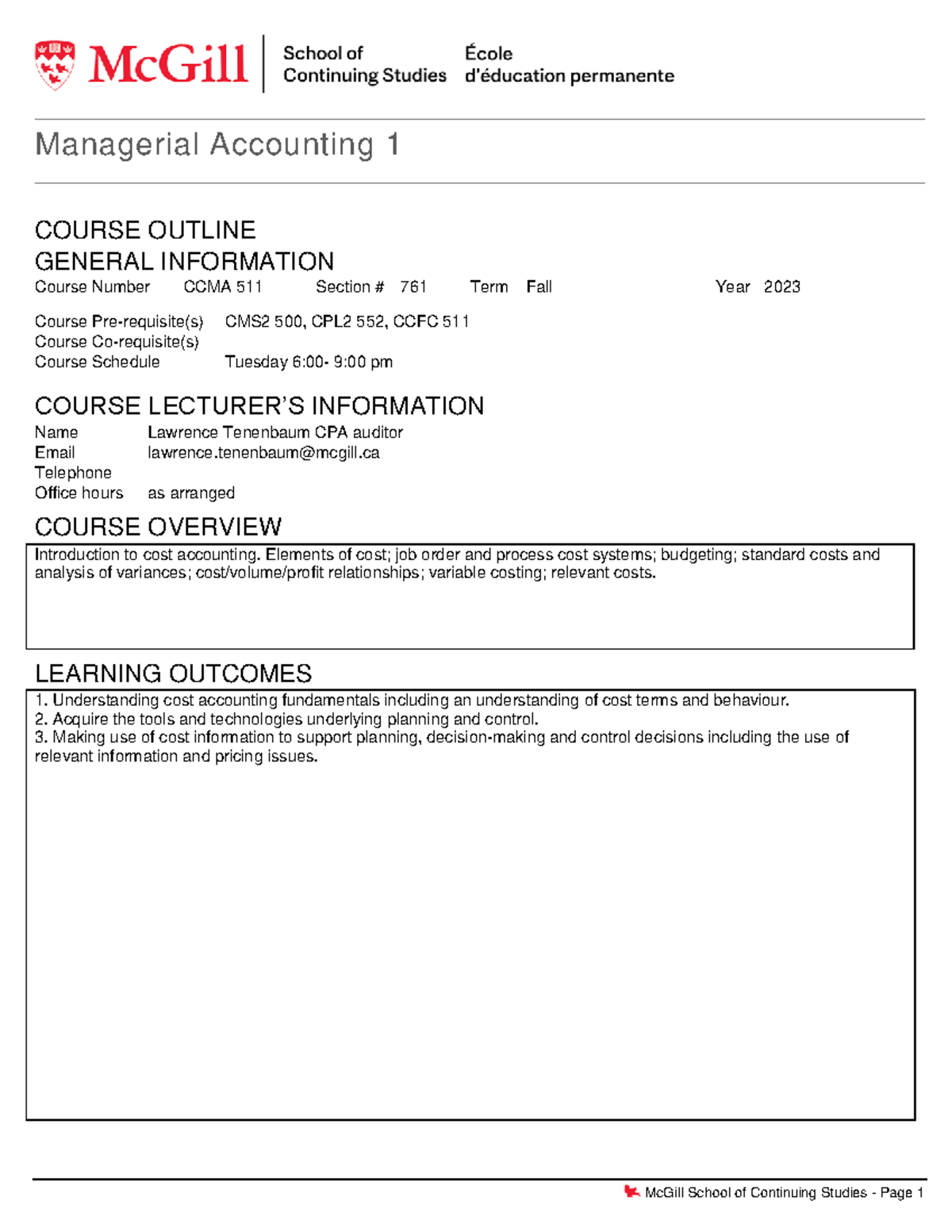 Course Outline CCMA 511 FALL2023 - COURSE OUTLINE GENERAL INFORMATION ...