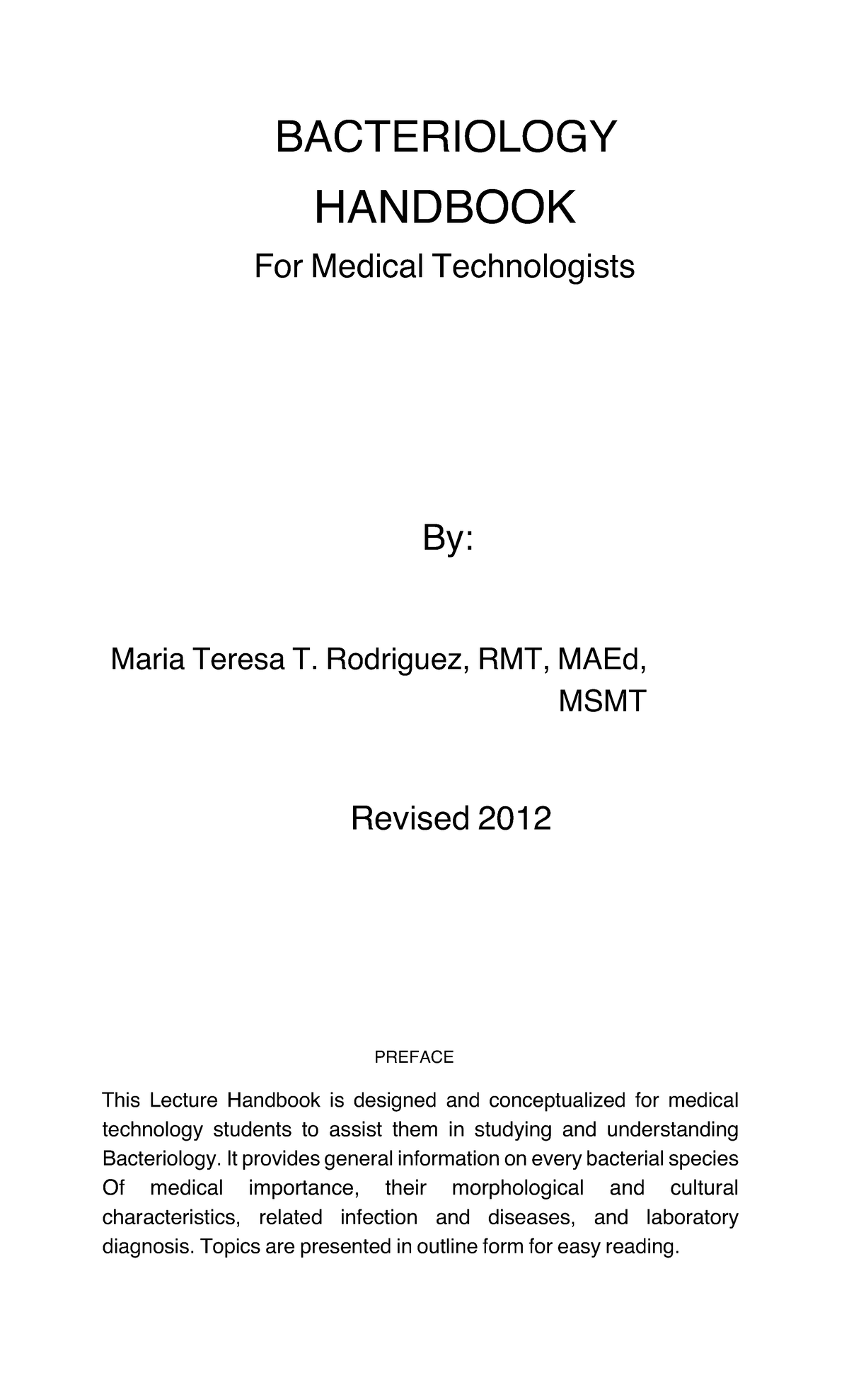 Bacte by Rodriguez Converted BACTERIOLOGY HANDBOOK For Medical