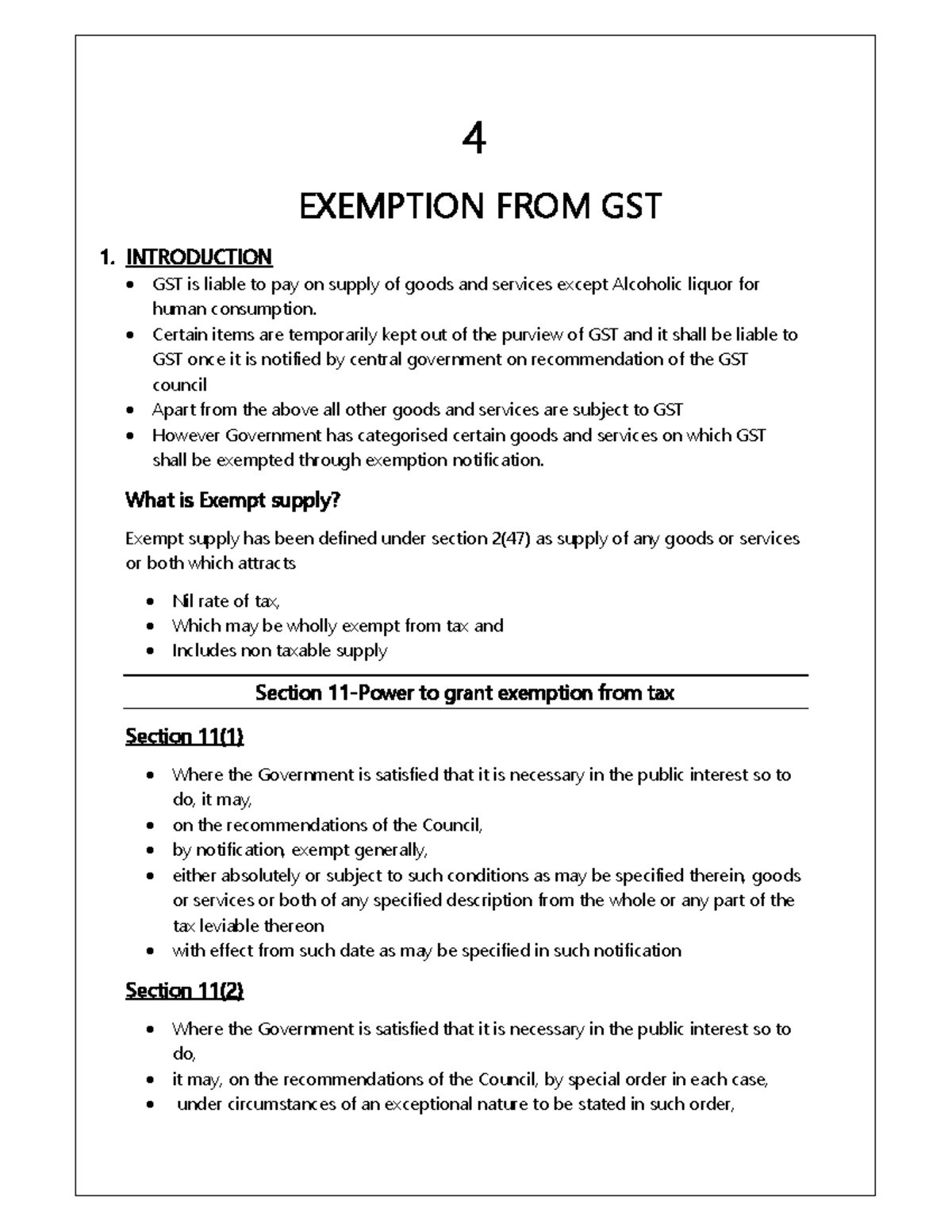 4-Exe-1 - Abc - 4 EXEMPTION FROM GST 1. INTRODUCTION GST is liable to ...