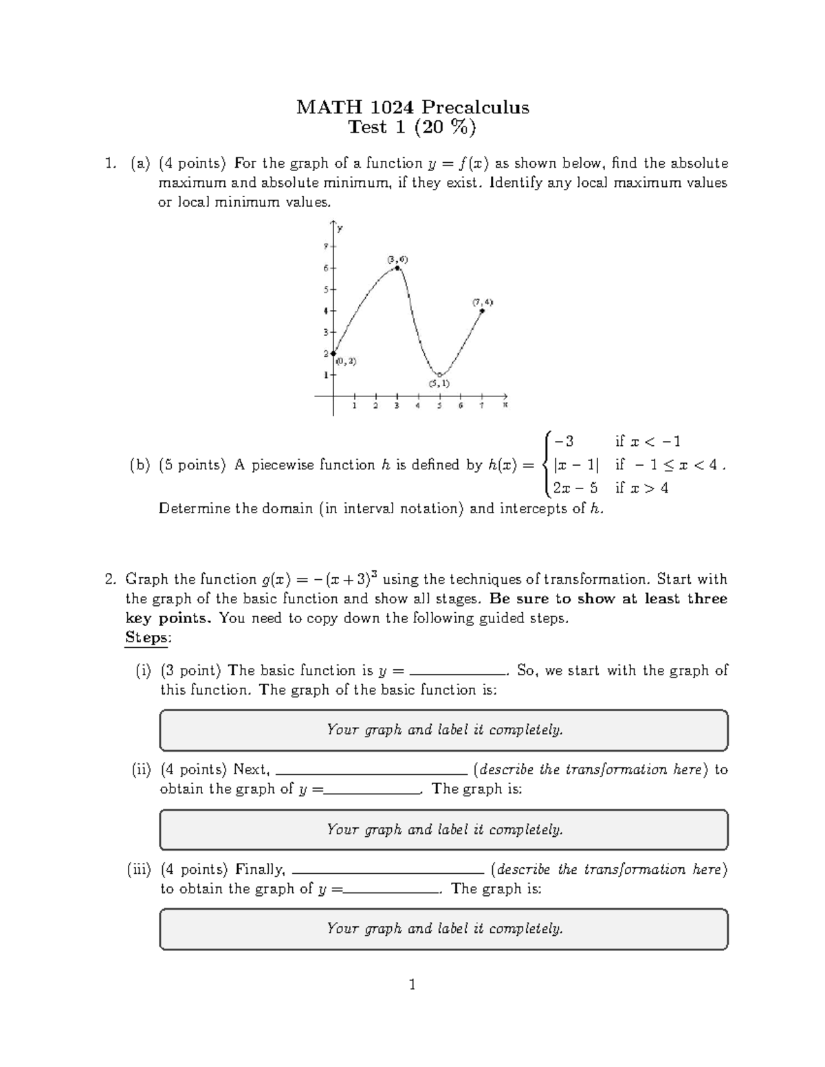 Test 1 Questions - Test 1 - MATH 1024 Precalculus Test 1 (20 %) (a) (4 ...