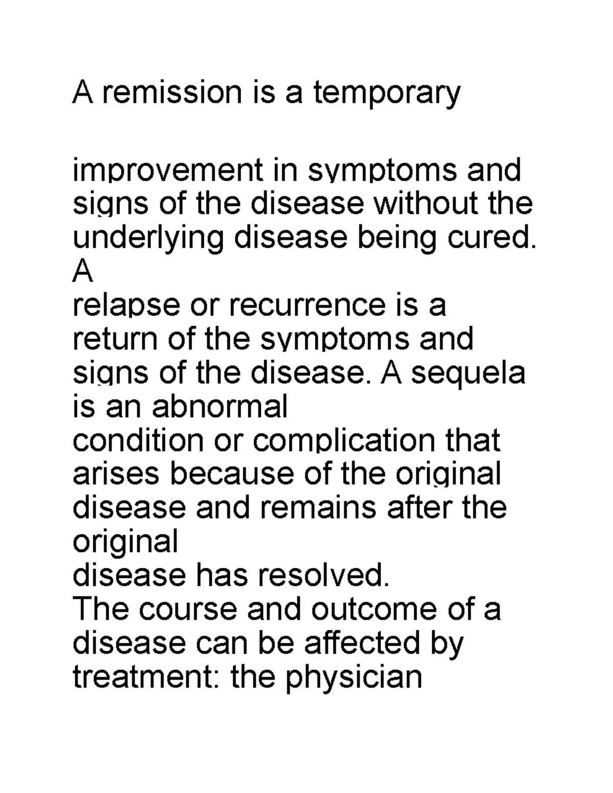 Disease Categories Medical Terminology A remission is a temporary