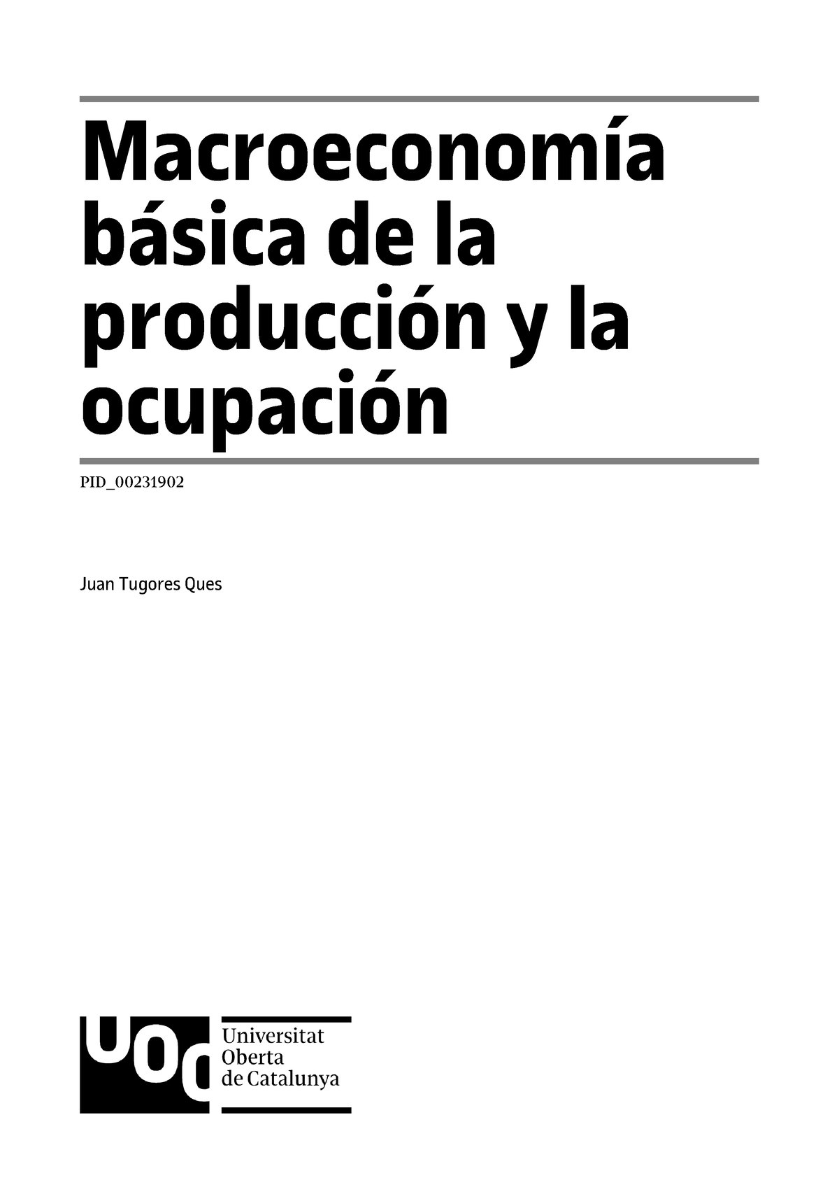 Macroeconom A B Sica De La Producci N Y La Ocupaci N Macroeconom A B Sica De La Producci N