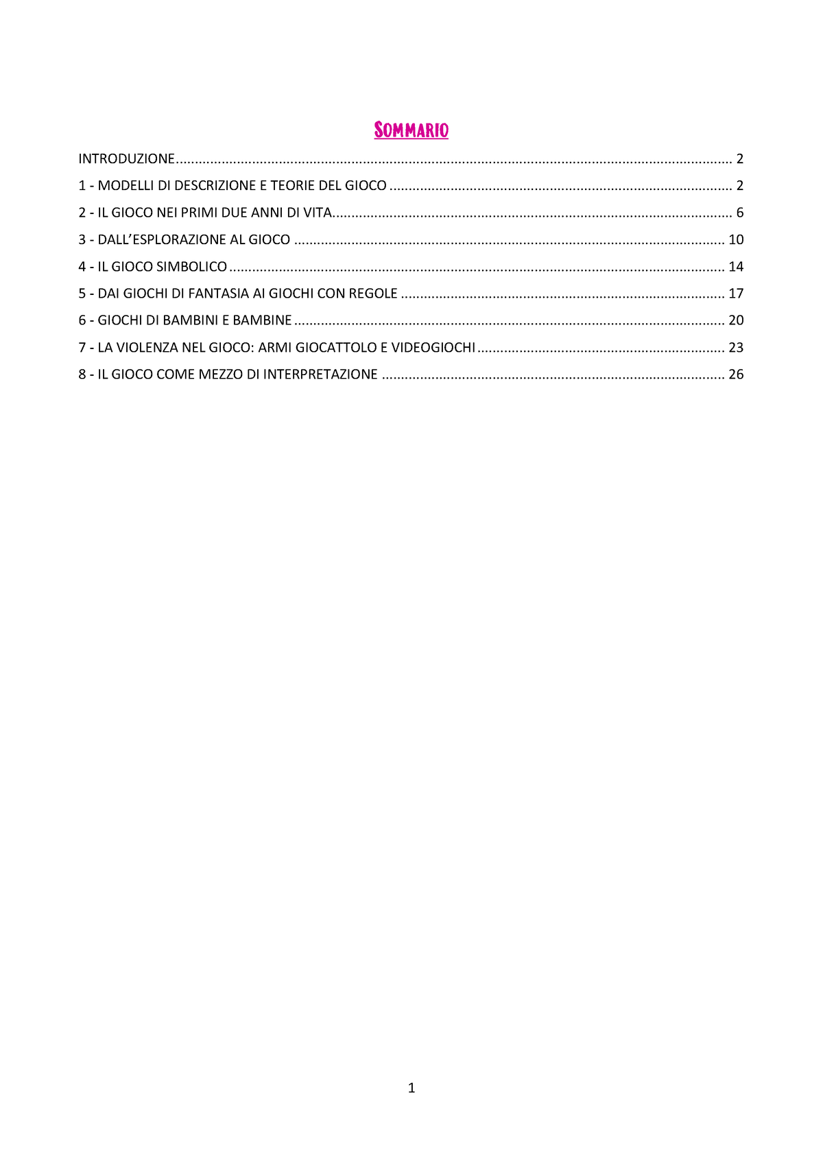 Il gioco dei bambini - Sommario INTRODUZIONE 1 - MODELLI DI DESCRIZIONE E  TEORIE DEL GIOCO 2 - IL - Studocu