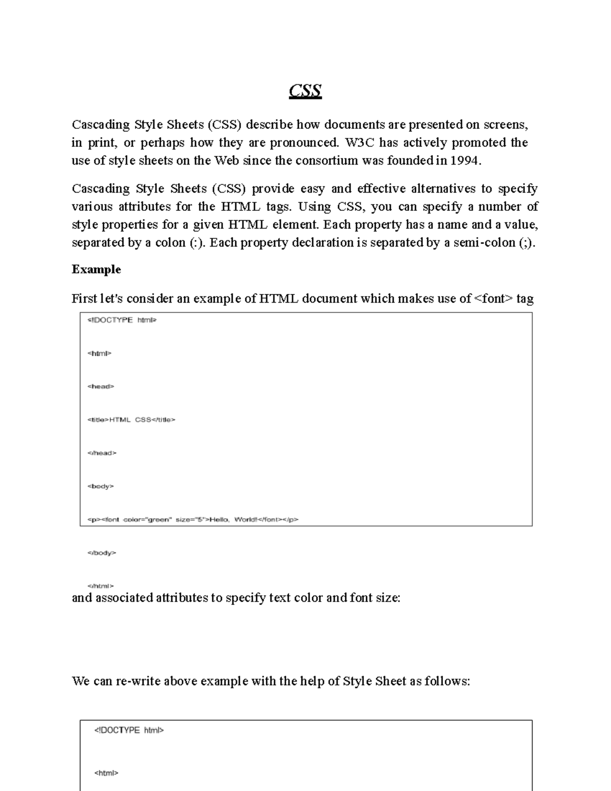 First - Java - CSS ####### Cascading Style Sheets (CSS) describe how ...