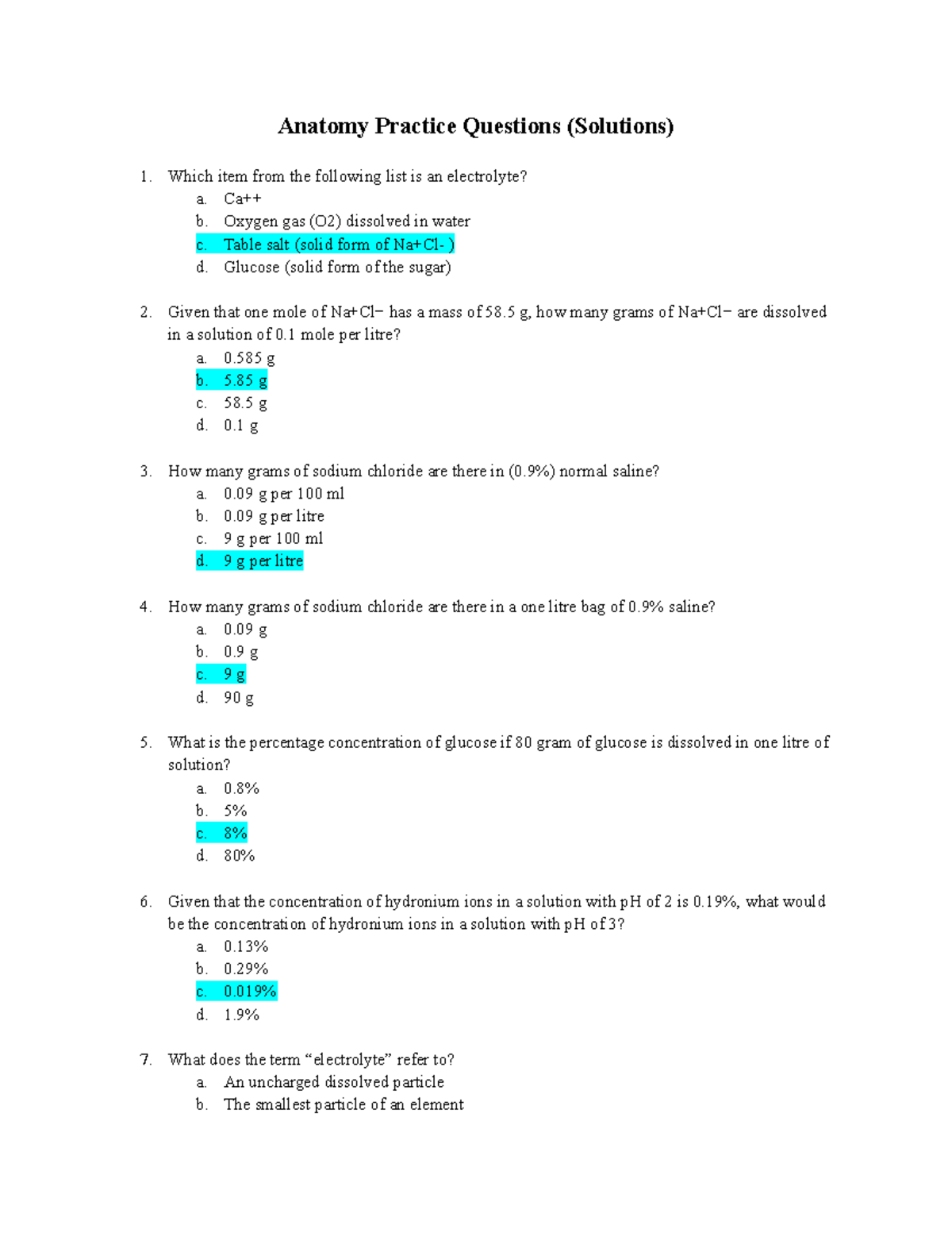 Anatomy questions (10) Anatomy Practice Questions (Solutions) Which