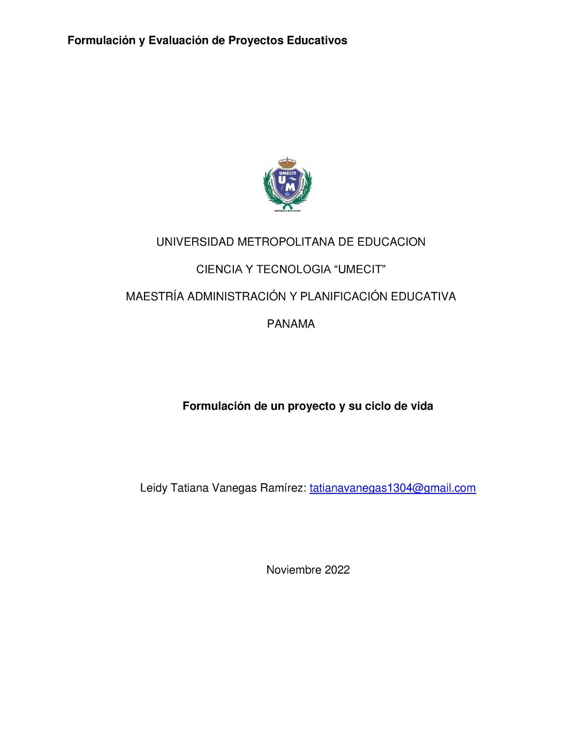 Actividad 1 Proyectos Educativos - UNIVERSIDAD METROPOLITANA DE ...