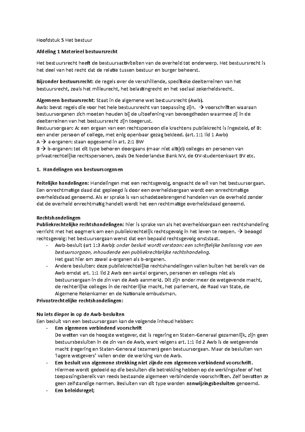 Samenvatting Inleiding in het Nederlandse Recht H.5 Hoofdstuk 5 Het bestuur Afdeling 1 Samenvatting Inleiding in het Nederlandse Recht H.5 Hoofdstuk 5 Het bestuur Afdeling 1