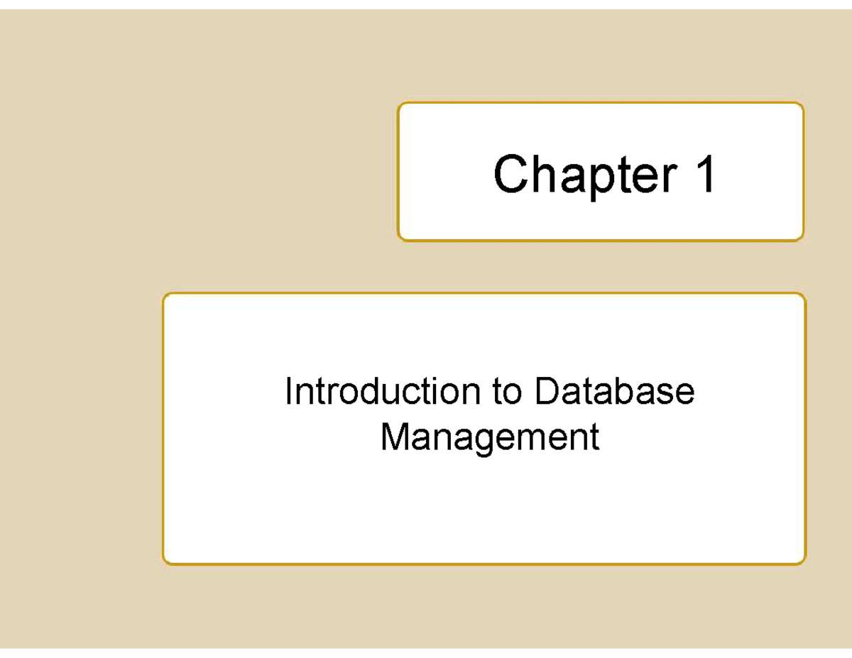 Introduction To Database Management 1 - Chapter 1 Introduction To ...