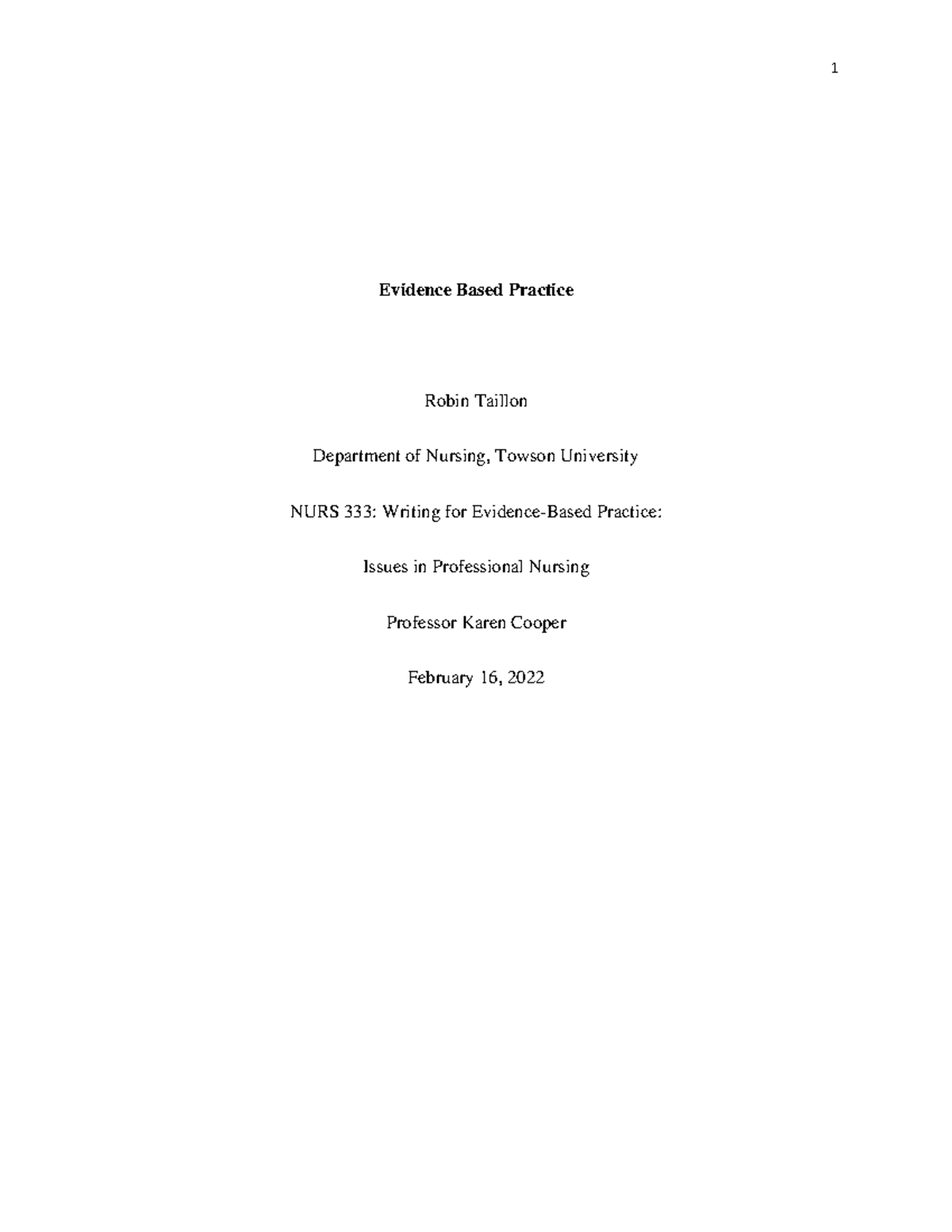 NURS 333 Evidence Based Practice Paper 1 - Evidence Based Practice ...