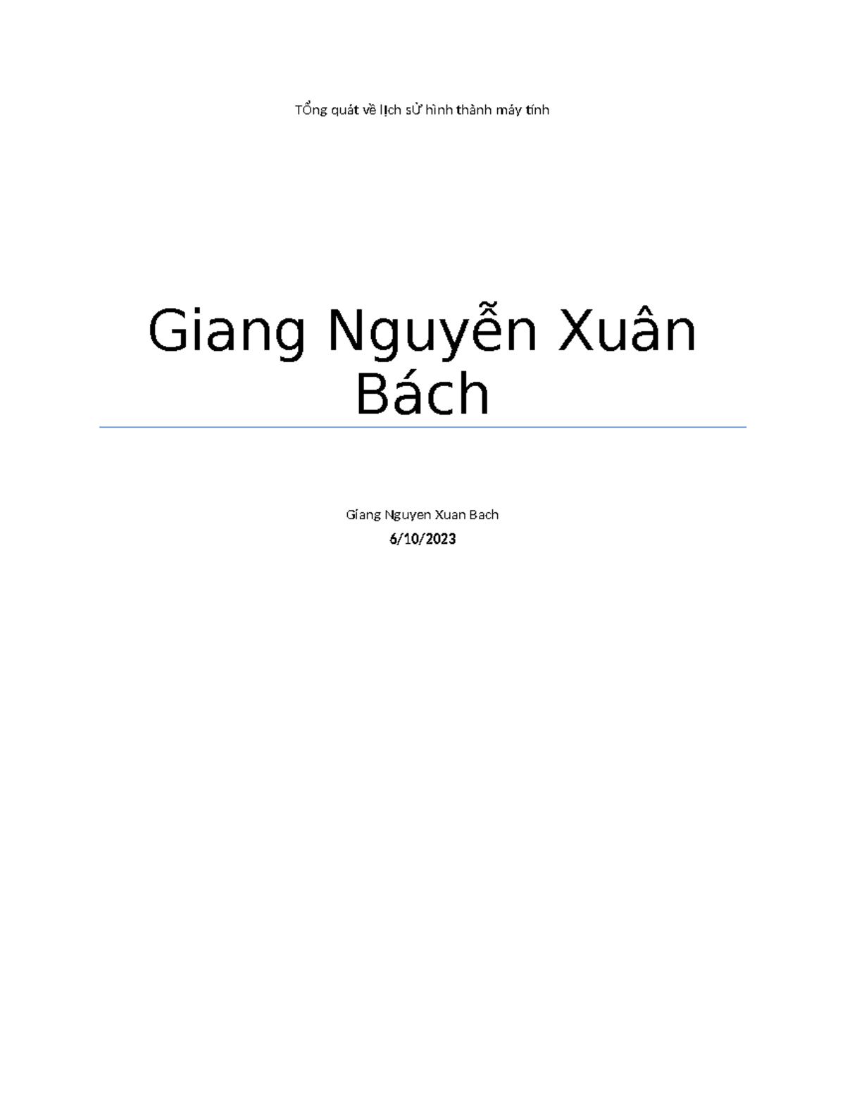 BTC1-STT 06-Giang Nguyễn Xuân Bách-11231281 - TỔng quát về lỊch sỬ hình ...