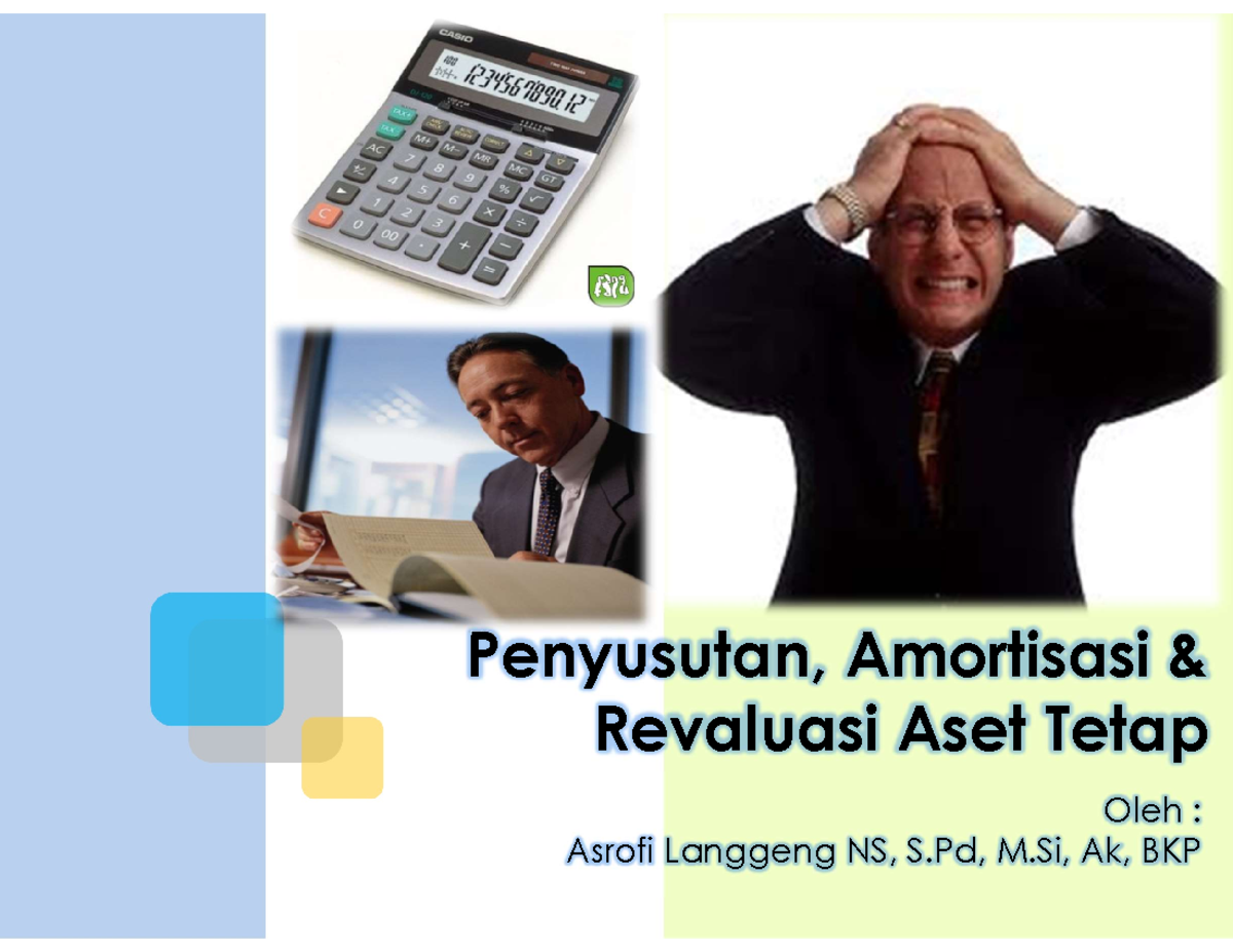 Materi 3 - Penyusutan, Amortisasi Revaluasi Aset Tetap_ - Penyusutan ...