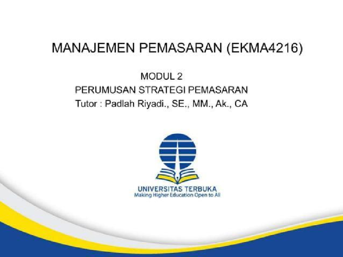 Slidesaver - Next - MANAJEMEN PEMASARAN (EKMA4216) MODUL 2 PERUMUSAN ...