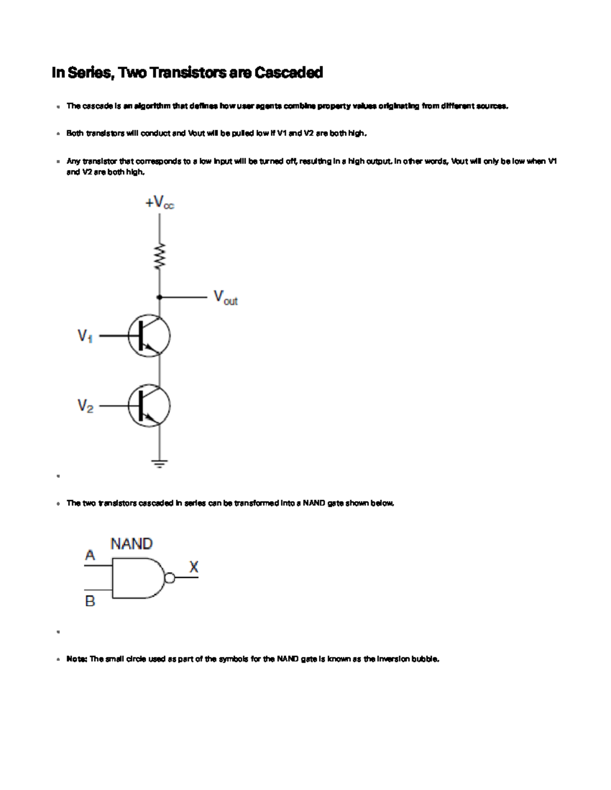 In Series, Two Transistors are Cascaded B o t h t r a n s i sto rs w
