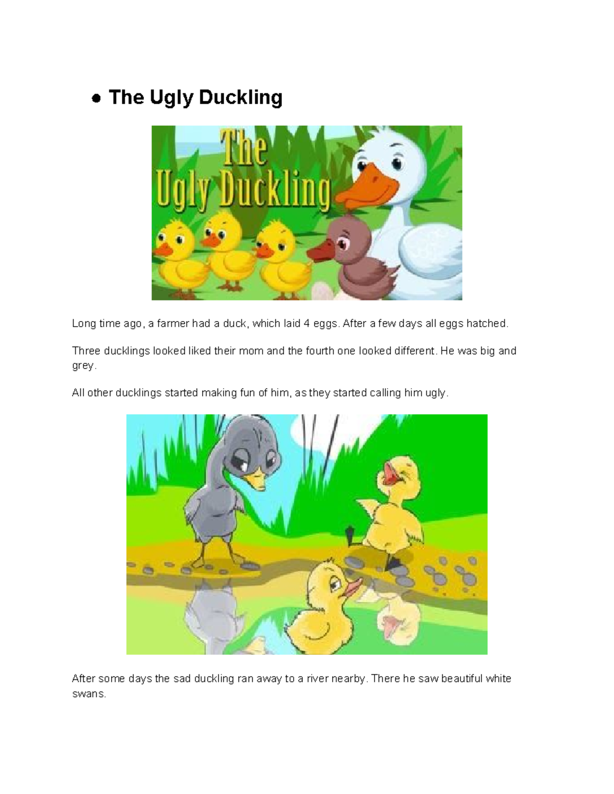 The ugly duckling story pdf - The Ugly Duckling Long time ago, a farmer ...