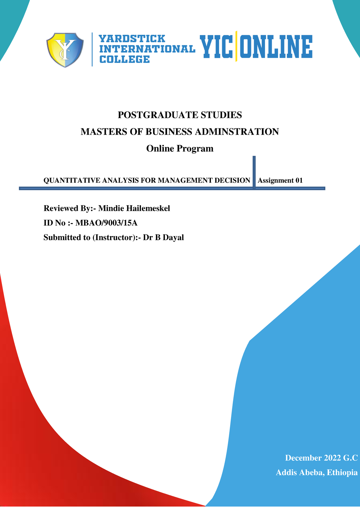 Quantitative Analysis for Management Decisions Assignment 01 