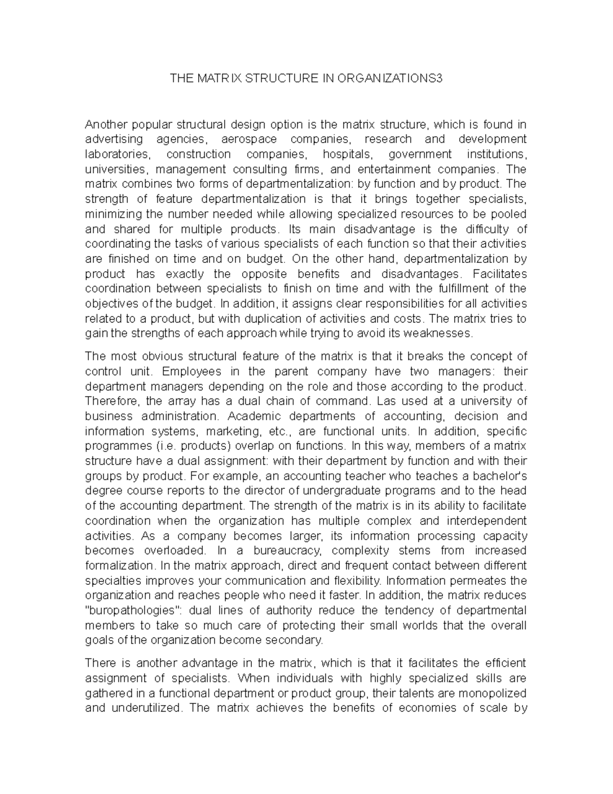 THE MATRIX STRUCTURE IN ORGANIZATIONS - The matrix combines two forms ...